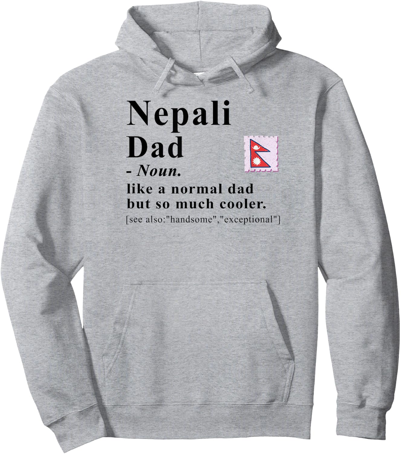 Nepali Dad Definition Cool Nepal Flag Heritage Hoodie - Hoodie | Ash