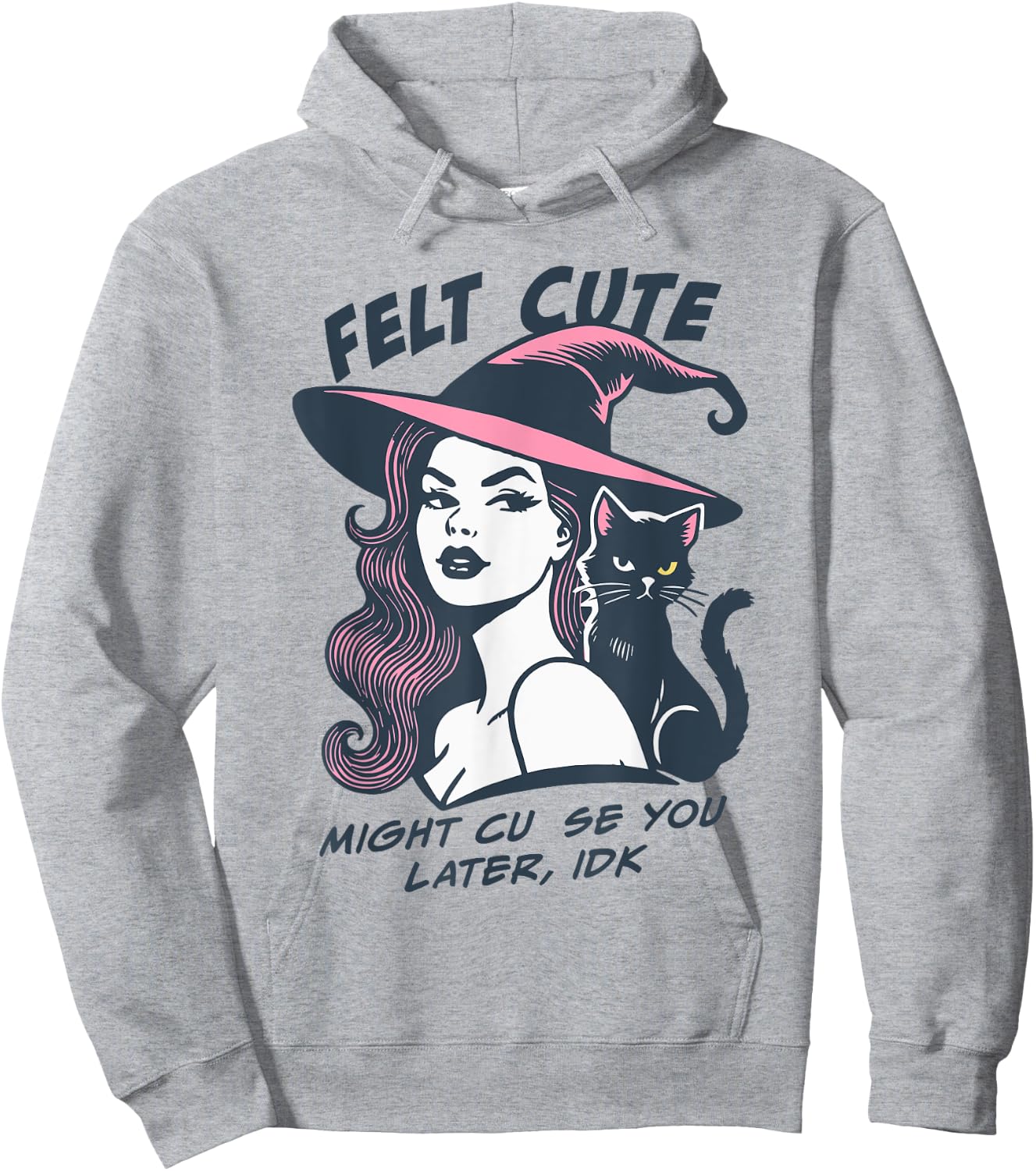 Felt Cute Might Curse You Later Vintage Witch Halloween Hoodie - Hoodie | Ash