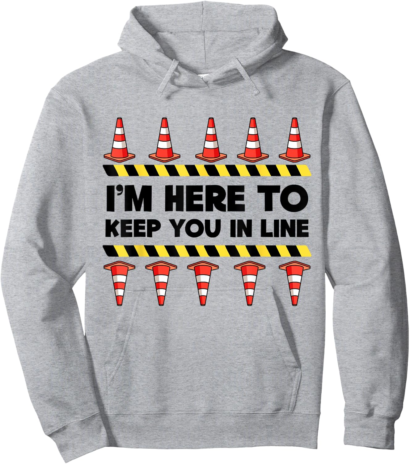Traffic Cone | Halloween | I'm Here To Keep You In Line Hoodie - Hoodie | Ash