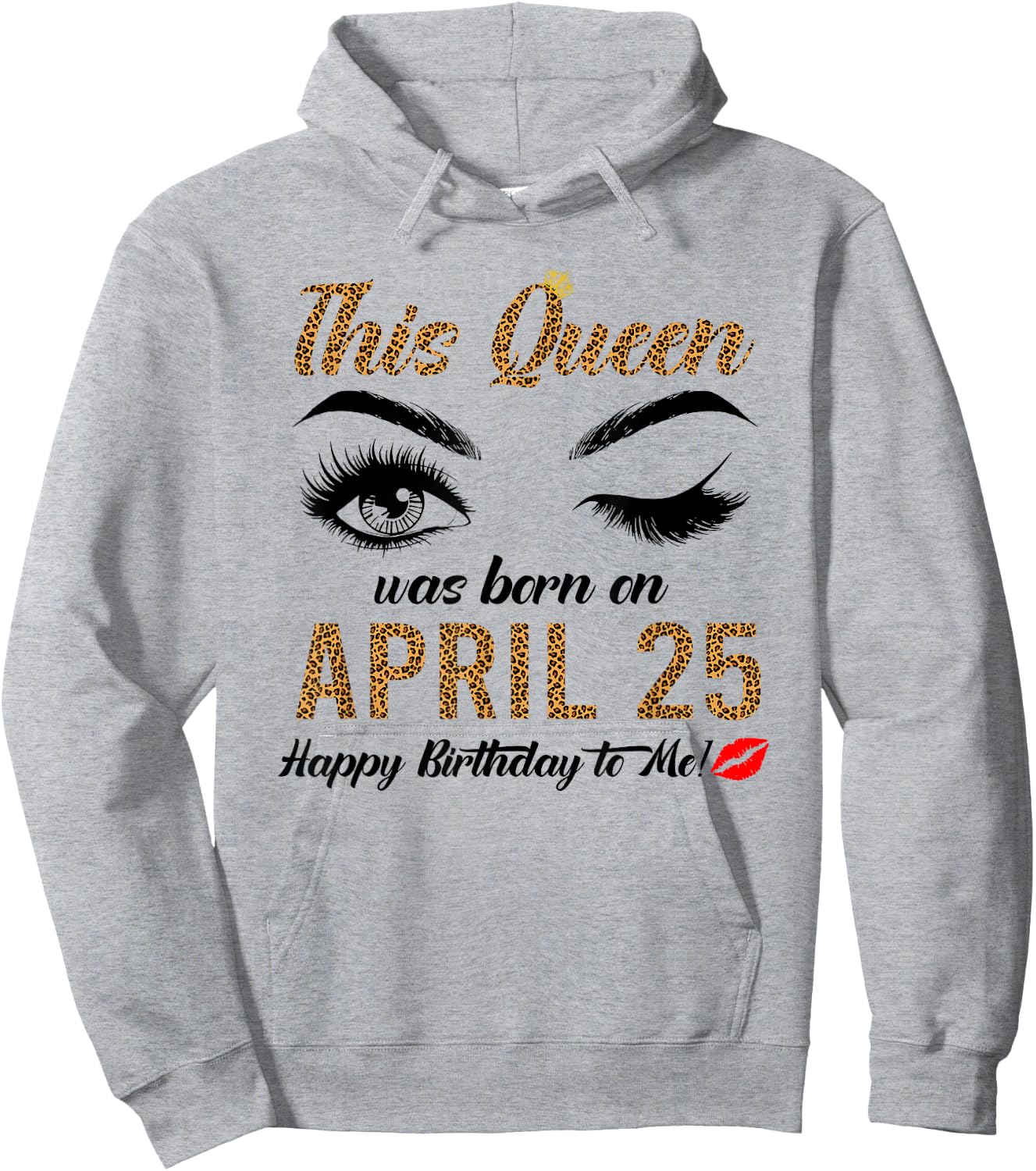 Queens are born on April 25th A queen was born in April Hoodie - Hoodie | Ash