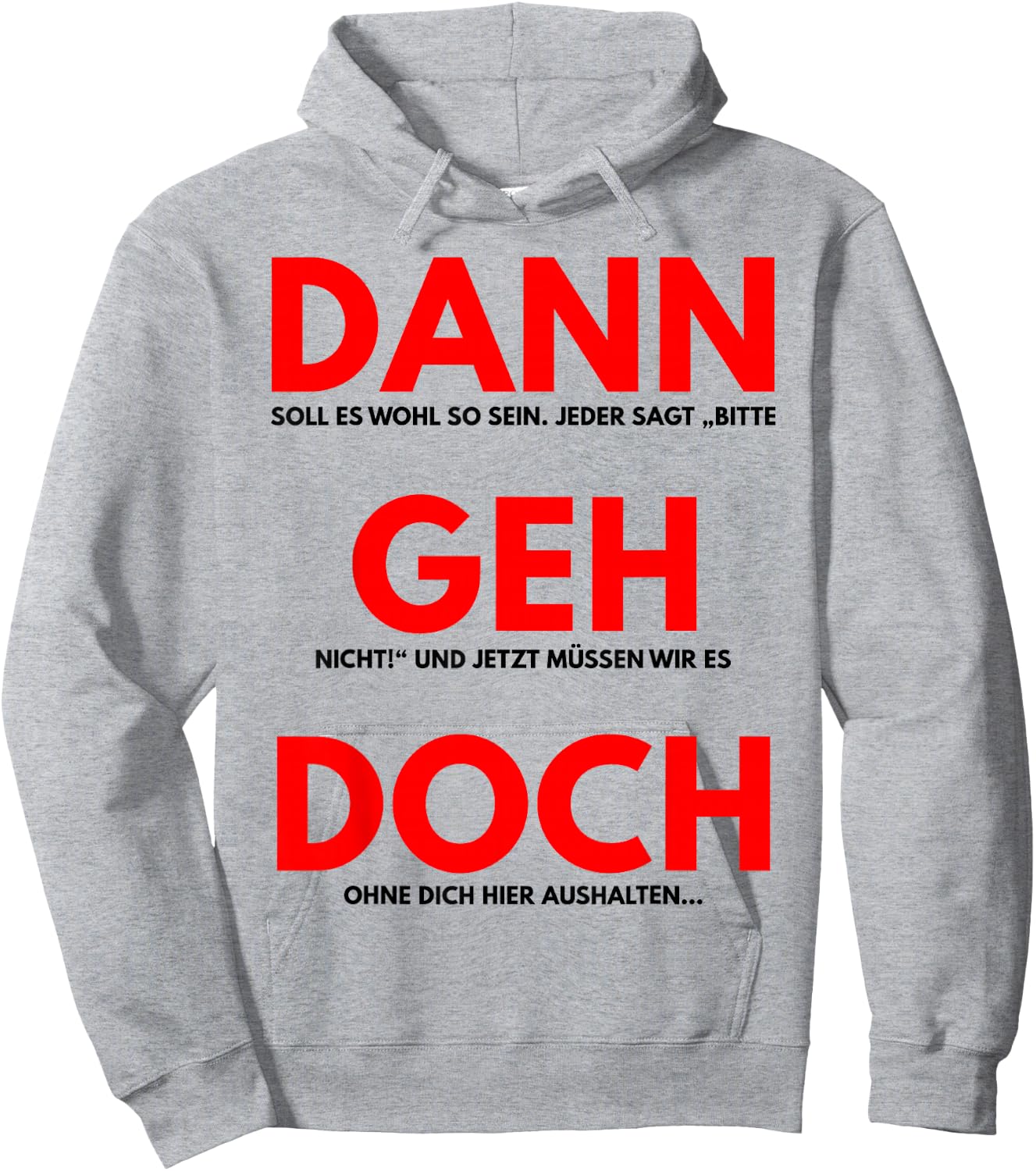 Dann GEH Doch Jobwechsel Spruch Geschenk Kollegin Kollege Lu Hoodie - Hoodie | Ash