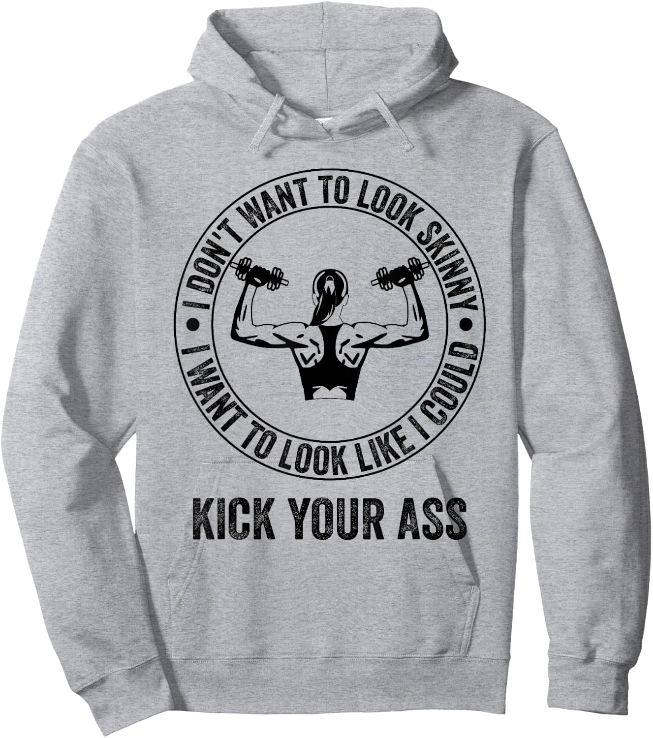 I Don't Want to Look Skinny Funny Workout Gym Hoodie - Hoodie | Ash