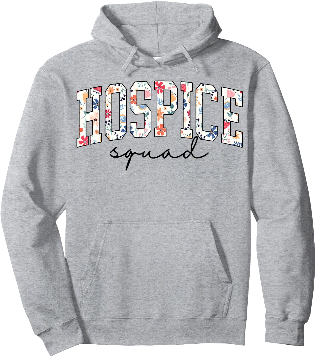 HOSPICE Squad Floral Nurse week Palliative Care Hospice Aide Hoodie - Hoodie | Ash
