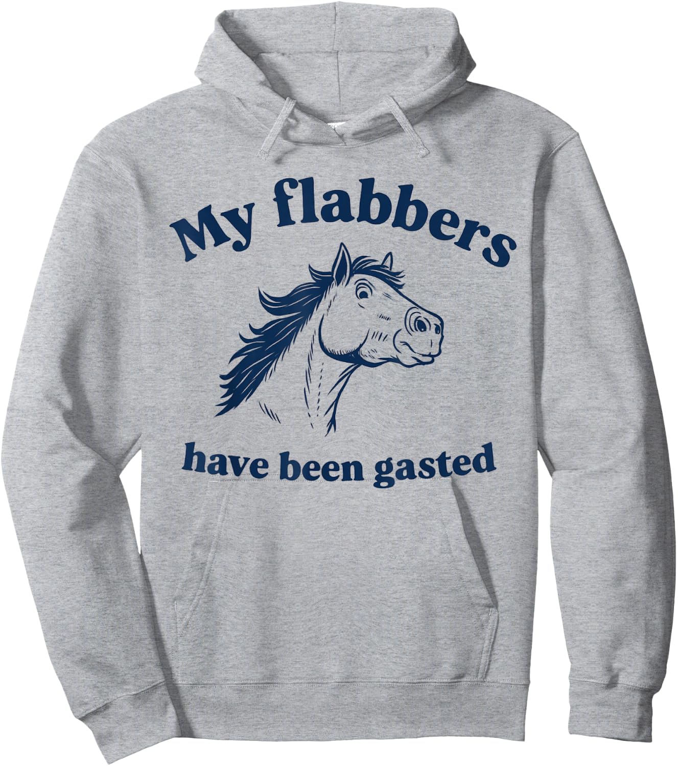 My Flabbers Have Been Gasted Distressed Retro Funny Horse Hoodie - Hoodie | Ash