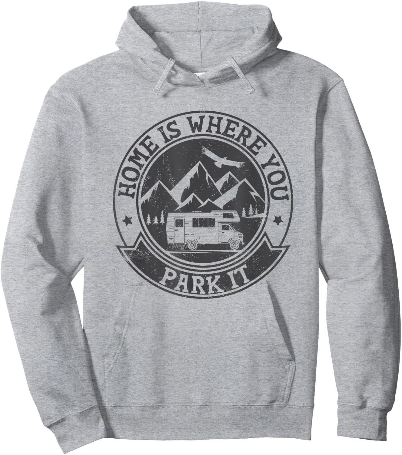 Home Is Where You Park It Funny for RV Campers Hoodie - Hoodie | Ash