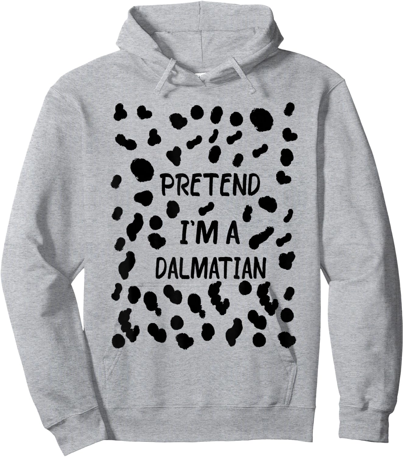 Pretend I'm a Dalmatian Funny Lazy Halloween Costume Dog Hoodie - Hoodie | Ash