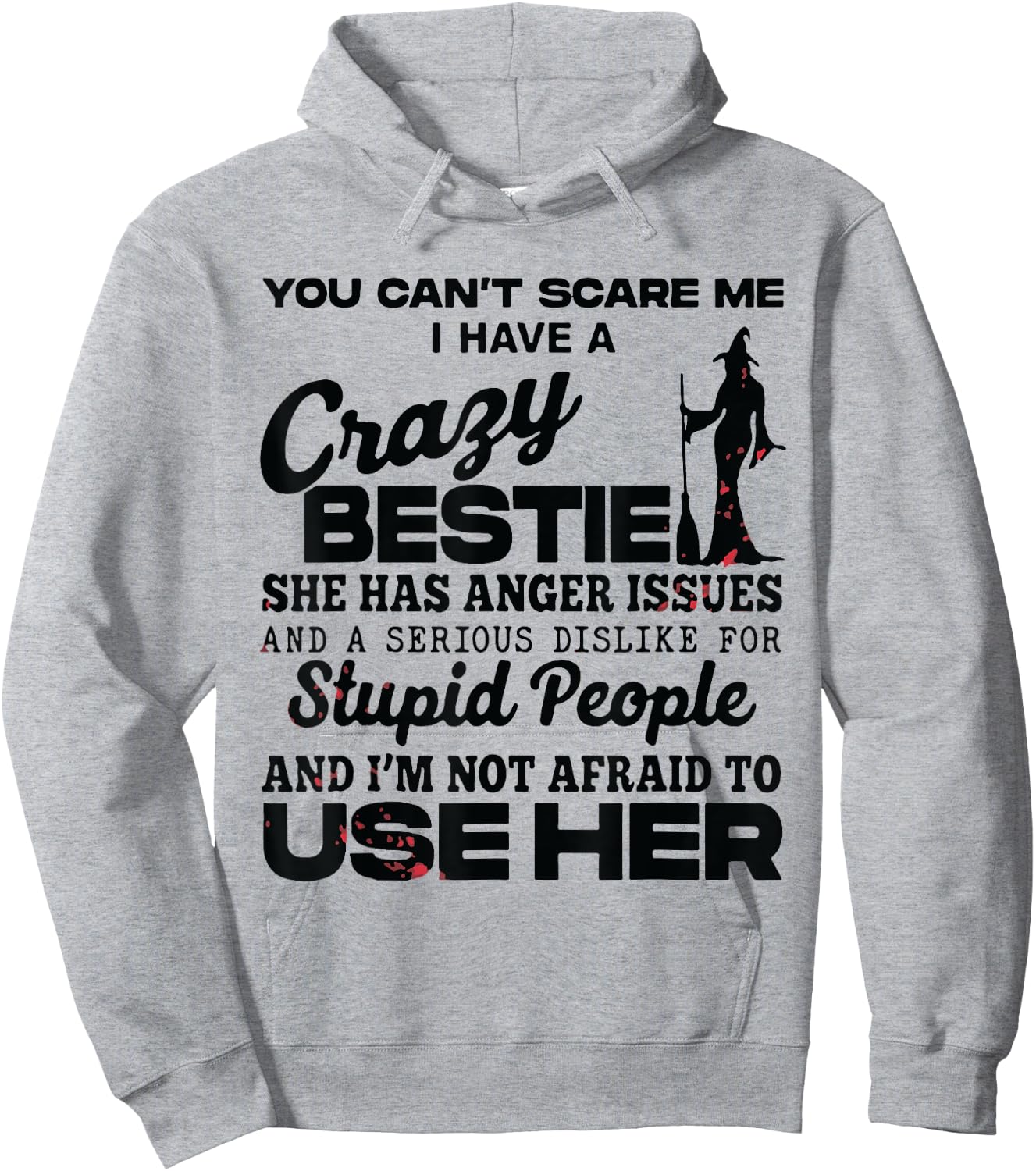 Halloween Retro You Can't Scare Me I Have A Crazy Bestie Hoodie - Hoodie | Ash