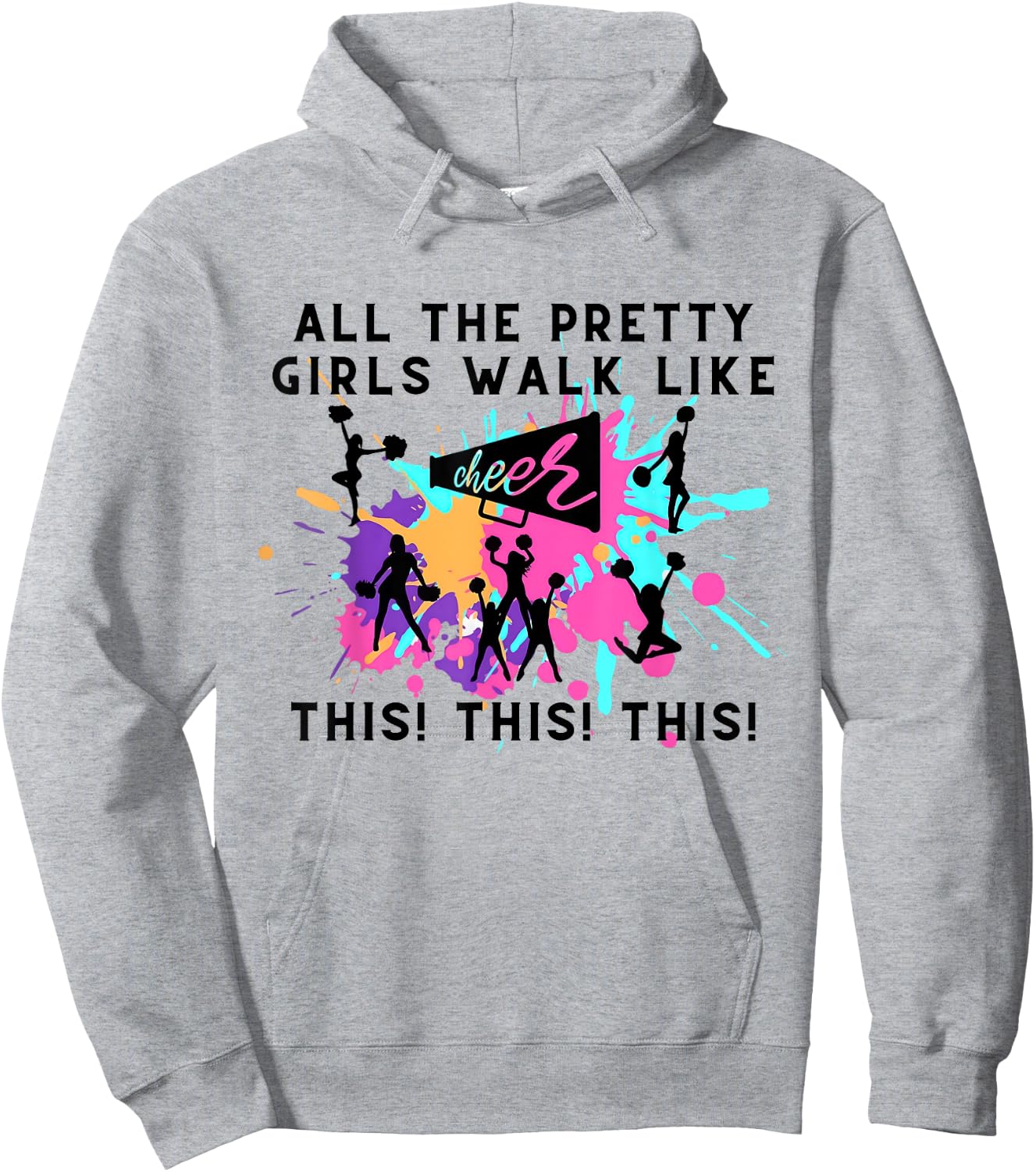 All The Pretty Girls Walk Like This Cheer Mom Cheerleading Hoodie - Hoodie | Ash
