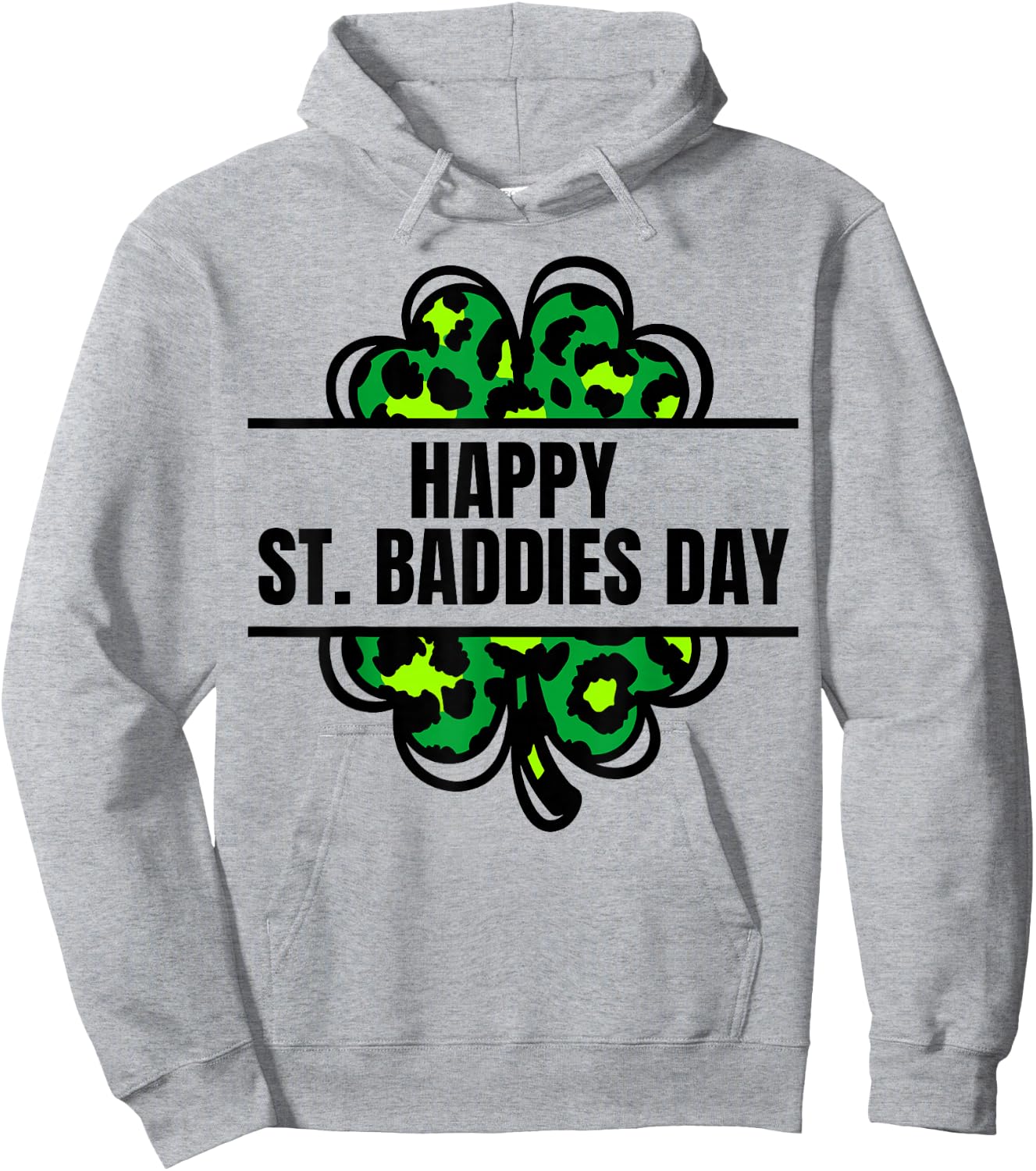 Happy St. Baddies Day Patrick's Day Leopard Shamrock Irish Hoodie - Hoodie | Ash