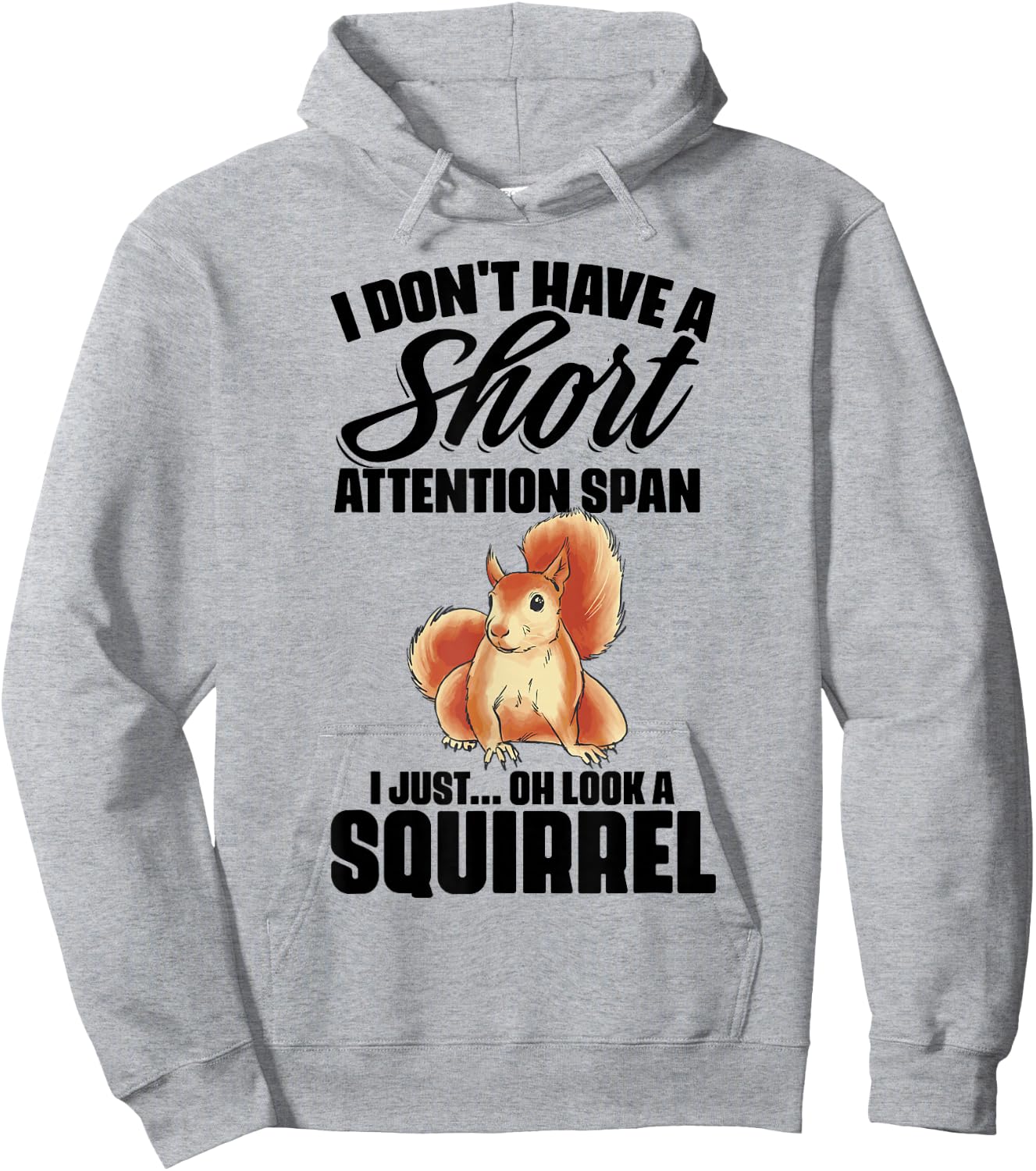 I Don't Have A Short Attention Span Funny ADHD Awareness Hoodie - Hoodie | Ash