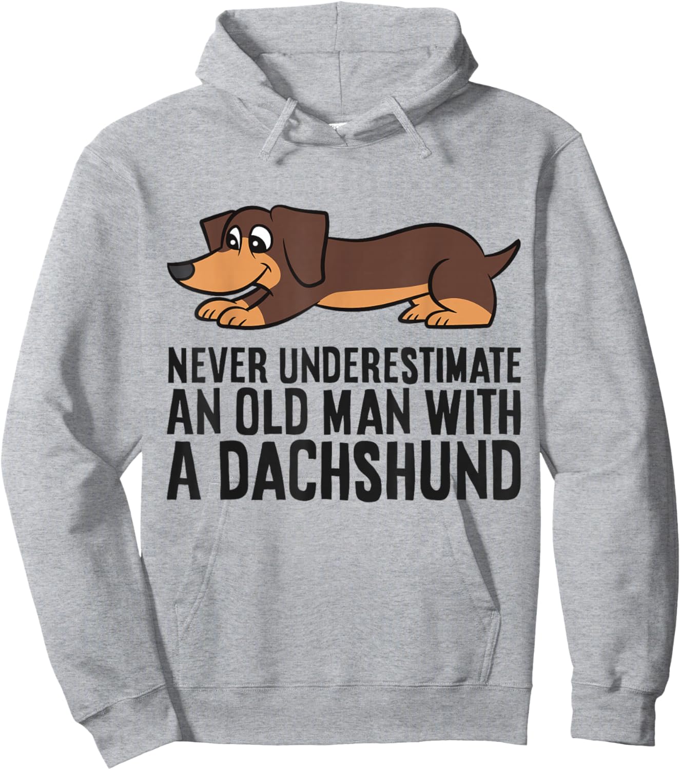 Never Underestimate An Old Man With A Dachshund Hoodie - Hoodie | Ash
