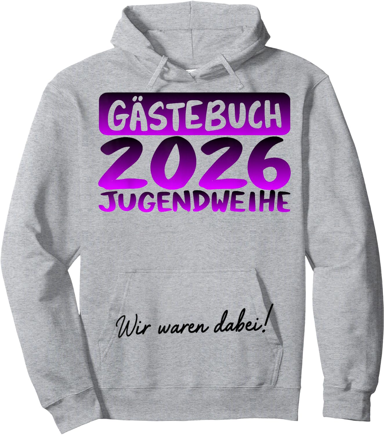Jugendweihe 2026 lustiges Gästebuch wir Waren dabei Hoodie - Hoodie | Ash
