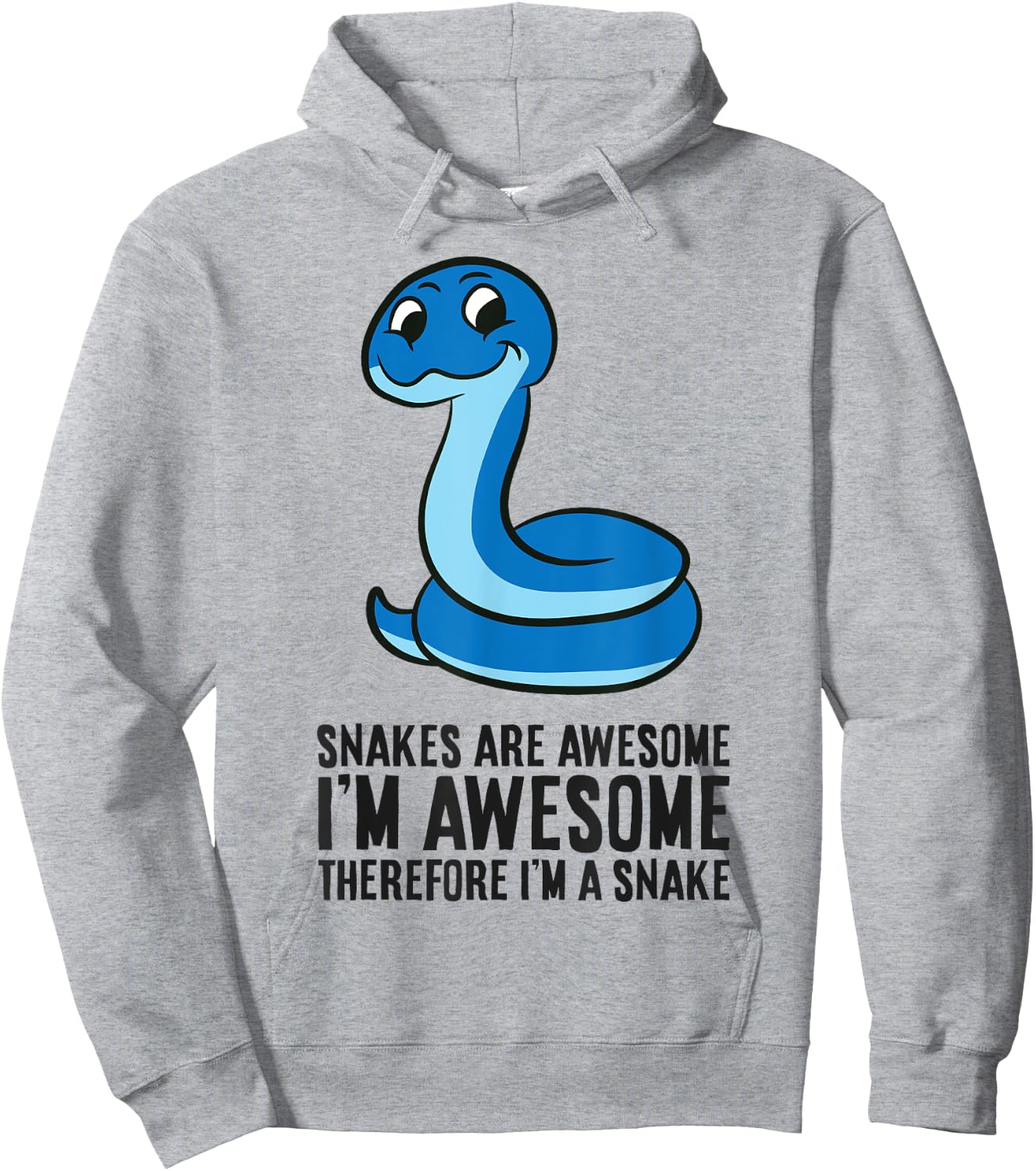 Snakes Are Awesome I'm Awesome Therefore I'm A Snake Hoodie - Hoodie | Ash