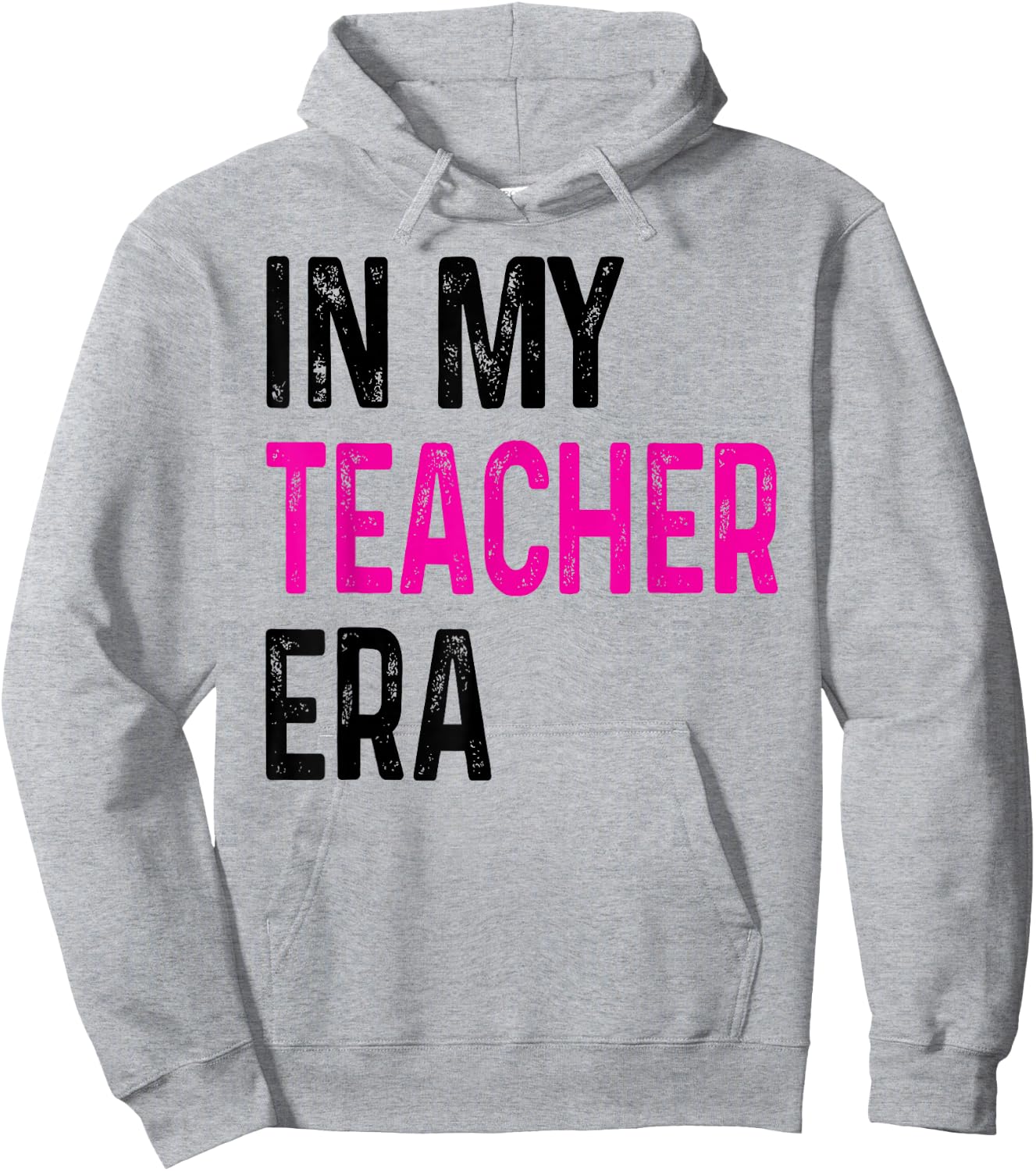In My Teacher Era Hoodie - Hoodie | Ash