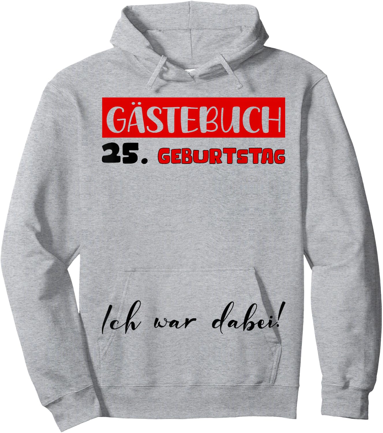 Geburtstag 25 Geburtstagsdeko Mann 25. Geburtstag Frau Hoodie - Hoodie | Ash