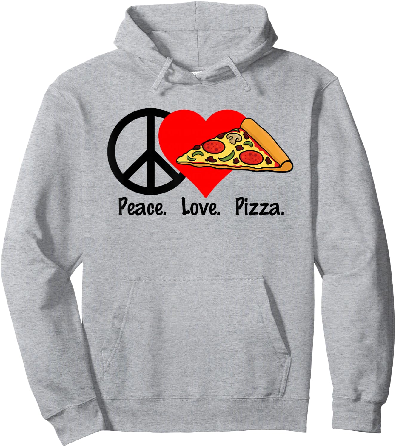 Peace Love Pizza Shirt - Eat Food Party Slice Pi Hoodie - Hoodie | Ash