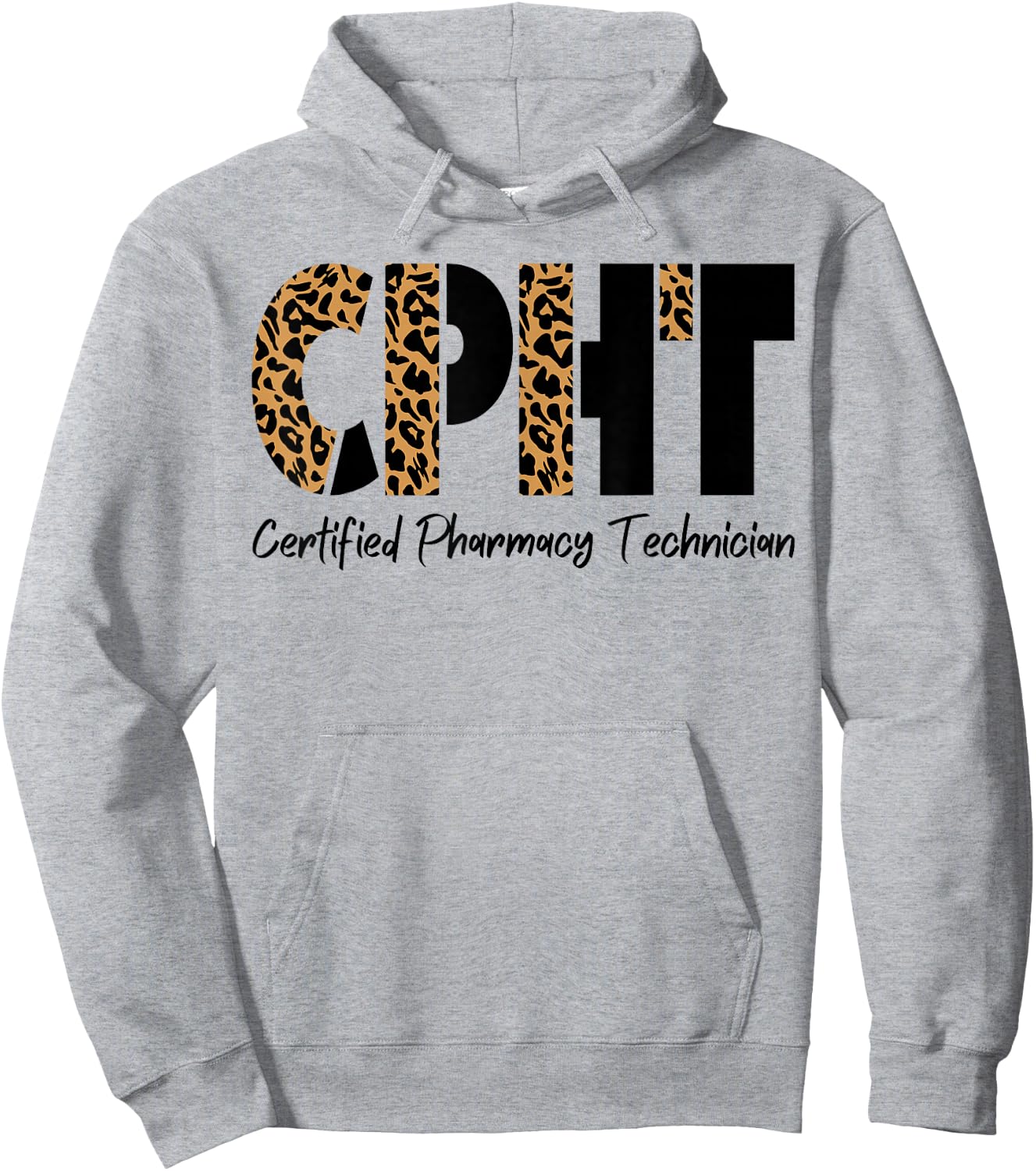CPHT Leopard Certified Pharmacy Technician Hoodie - Hoodie | Ash