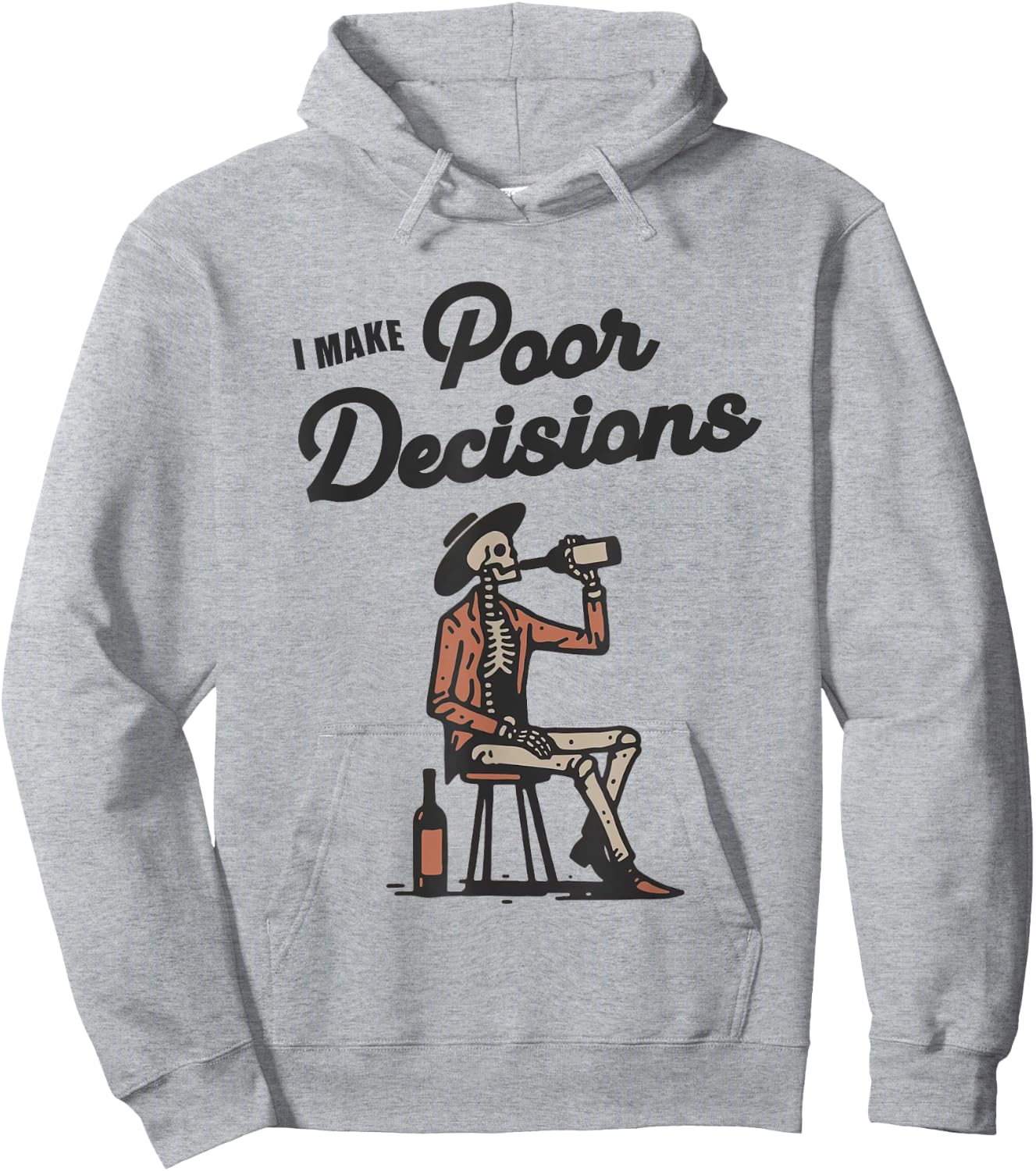 I Make Poor Decision Funny Skeleton Wine Lover Halloween Hoodie - Hoodie | Ash