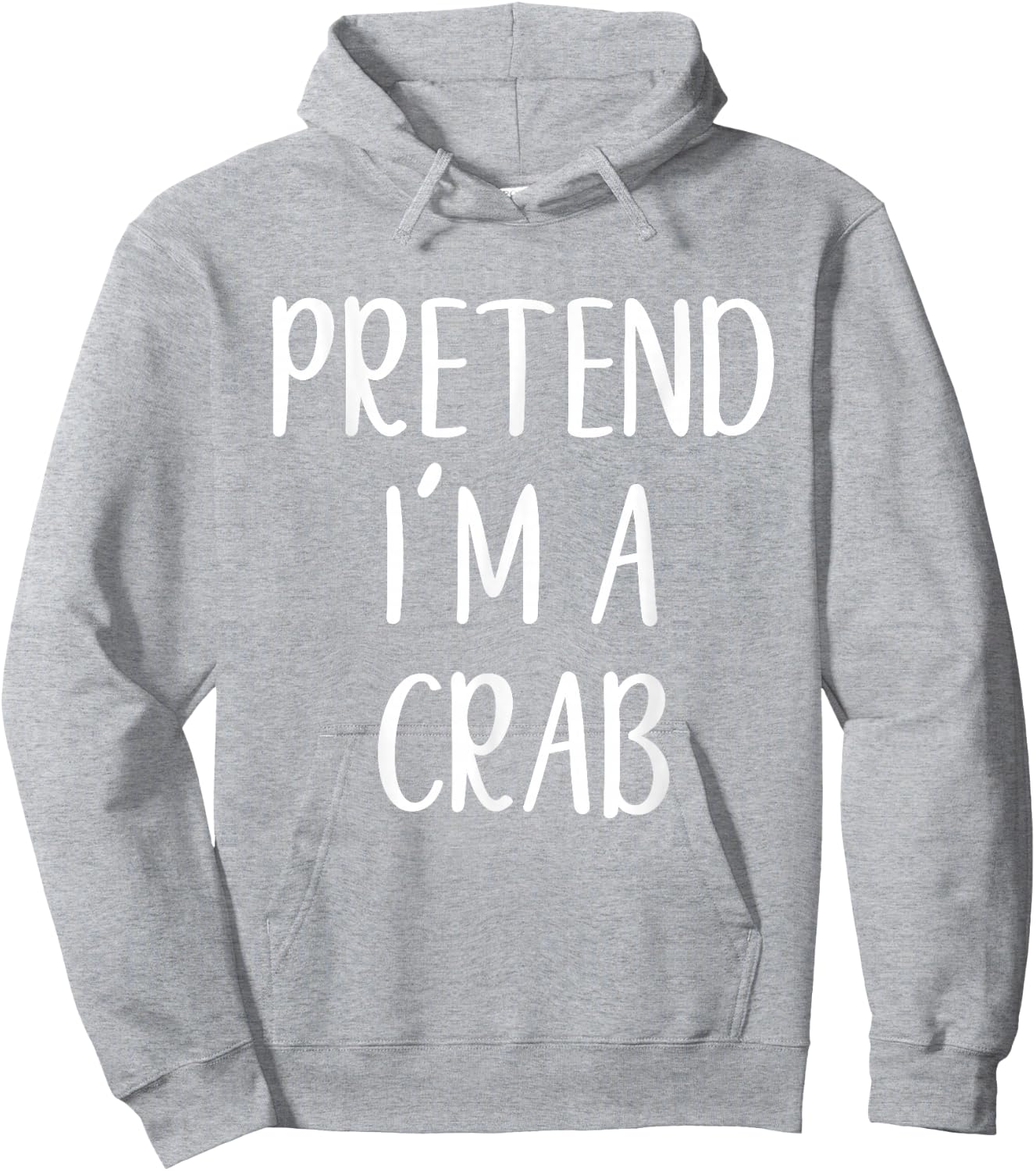 Pretend I'm A Crab Costume Halloween Funny Easy Adult Kid Hoodie - Hoodie | Ash
