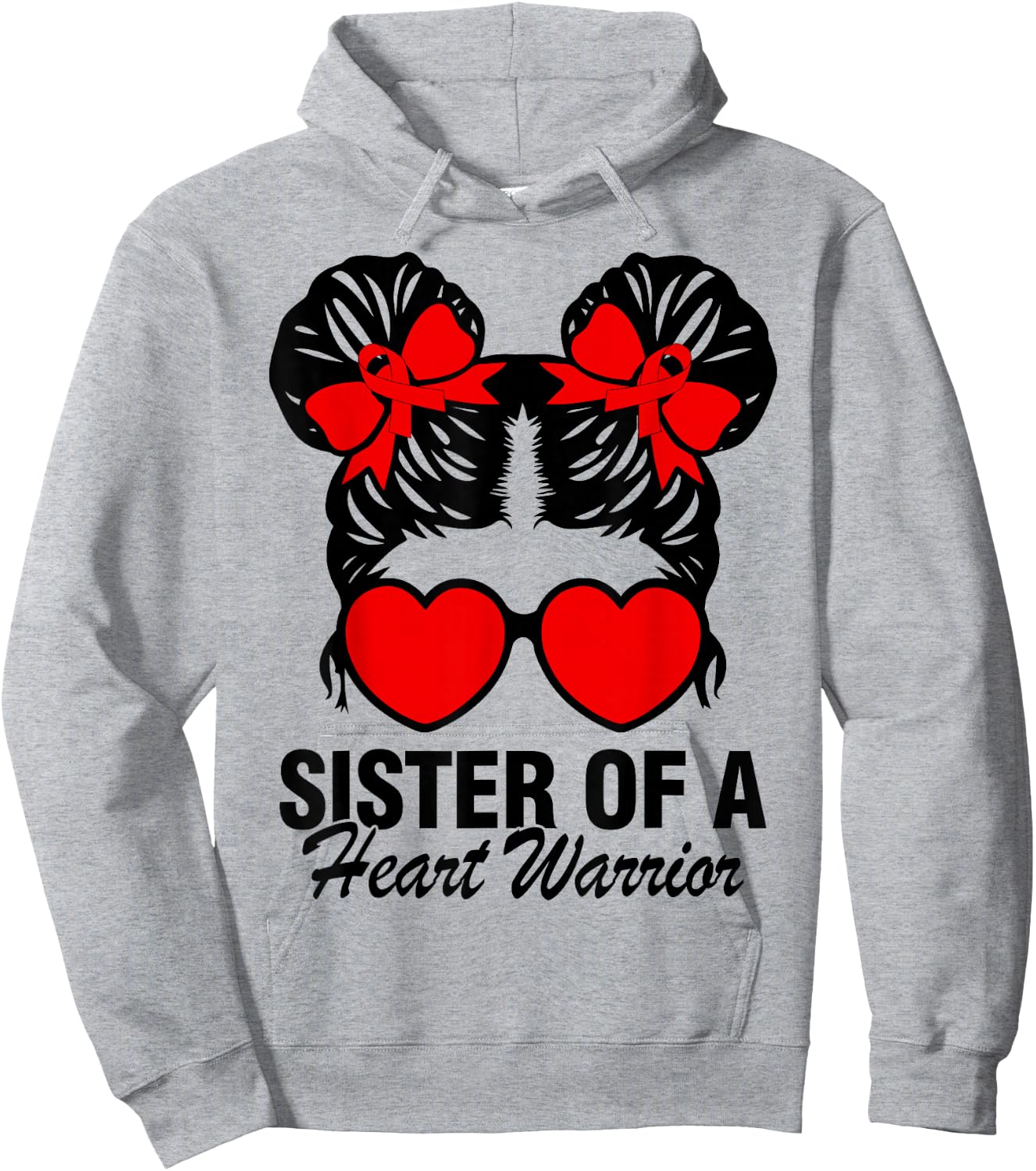 Sister Of A Heart Warrior Heart Disease Messy Bun Hair Girl Hoodie - Hoodie | Ash