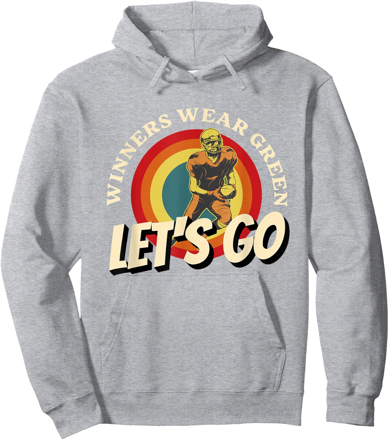 Winners Wear Green, Lets Go Green Team, School Spirit Wear Hoodie - Hoodie | Ash
