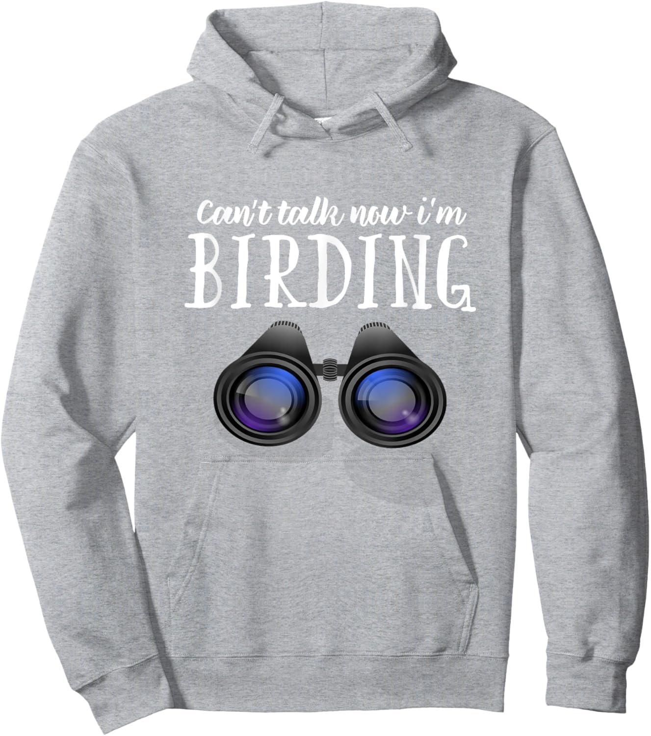 Funny BIrd watching T Shirt, Birding Shirt Can't Talk Now Hoodie - Hoodie | Ash