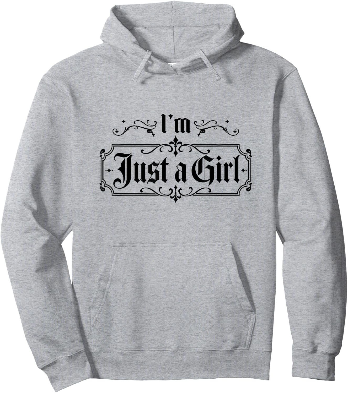 I'm Just a Girl Funny I'm Just a Girl Hoodie - Hoodie | Ash
