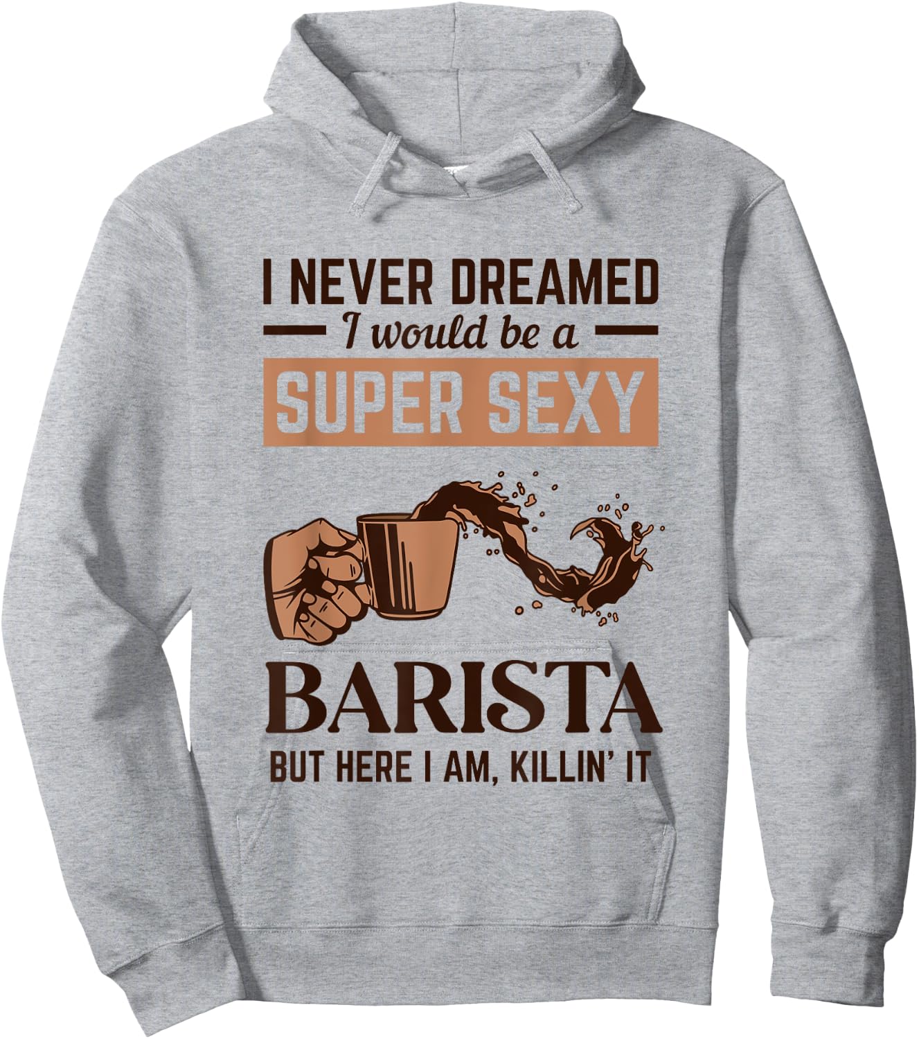 Super Sexy Barista Latte Art Barista Queen Coffee Hoodie - Hoodie | Ash