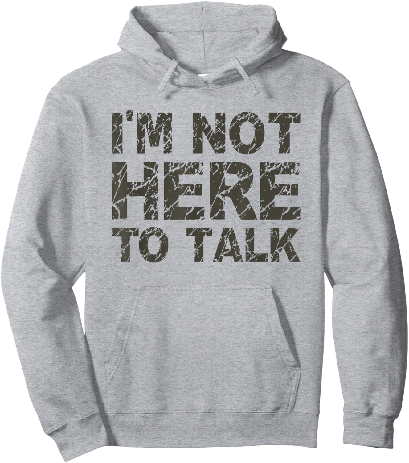 I'm Not Here To Talk Funny Cool Gym Workout T Shirt Hoodie - Hoodie | Ash