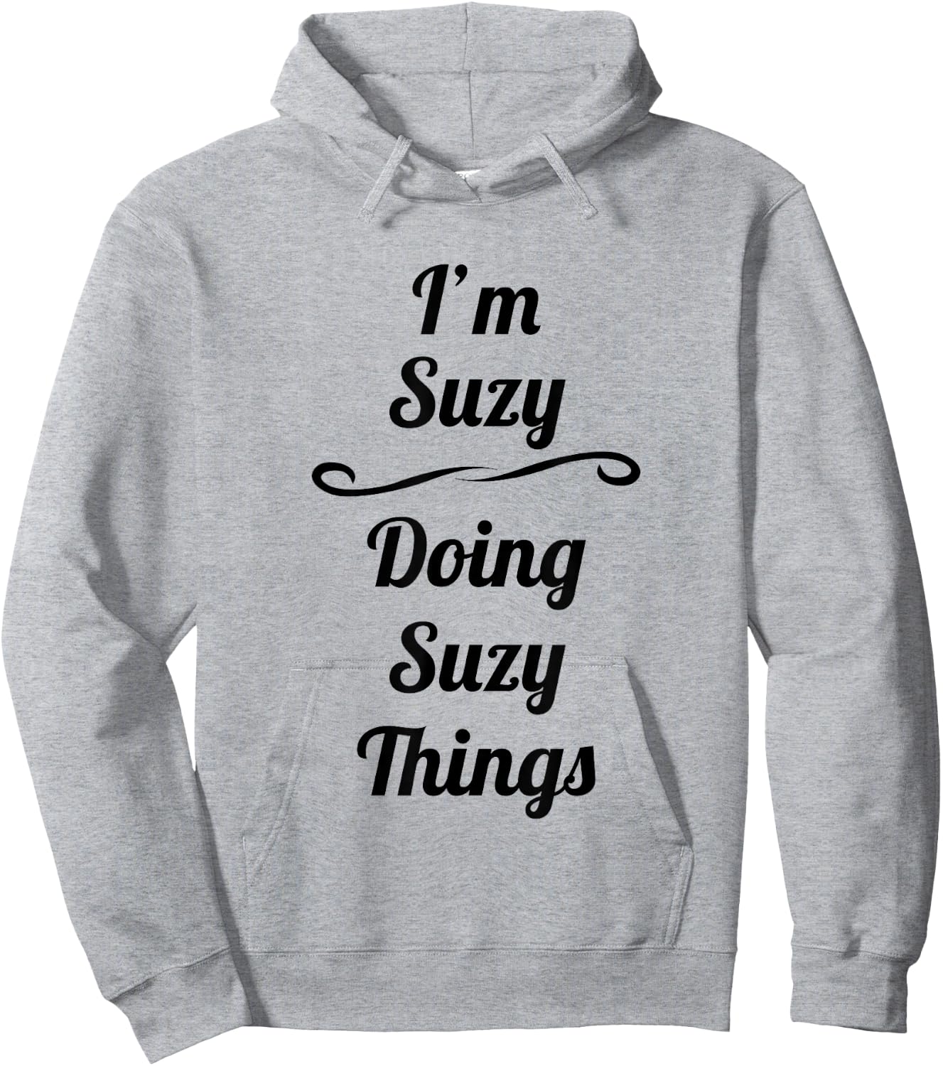 I'm Suzy - Doing Suzy Things | Cute Name Gift Hoodie - Hoodie | Ash