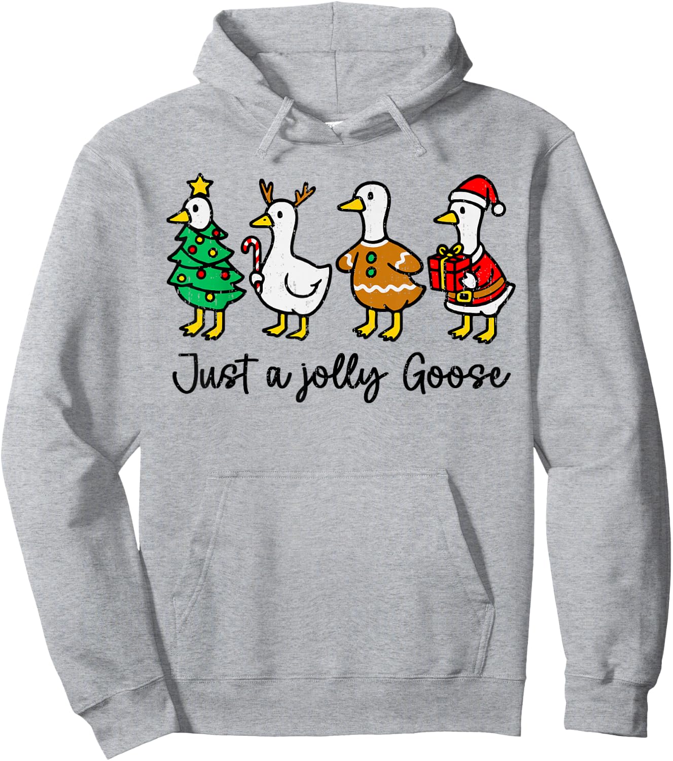 Just a Jolly Cute Goose Funny Christmas Holiday Goosemas Hoodie - Hoodie | Ash