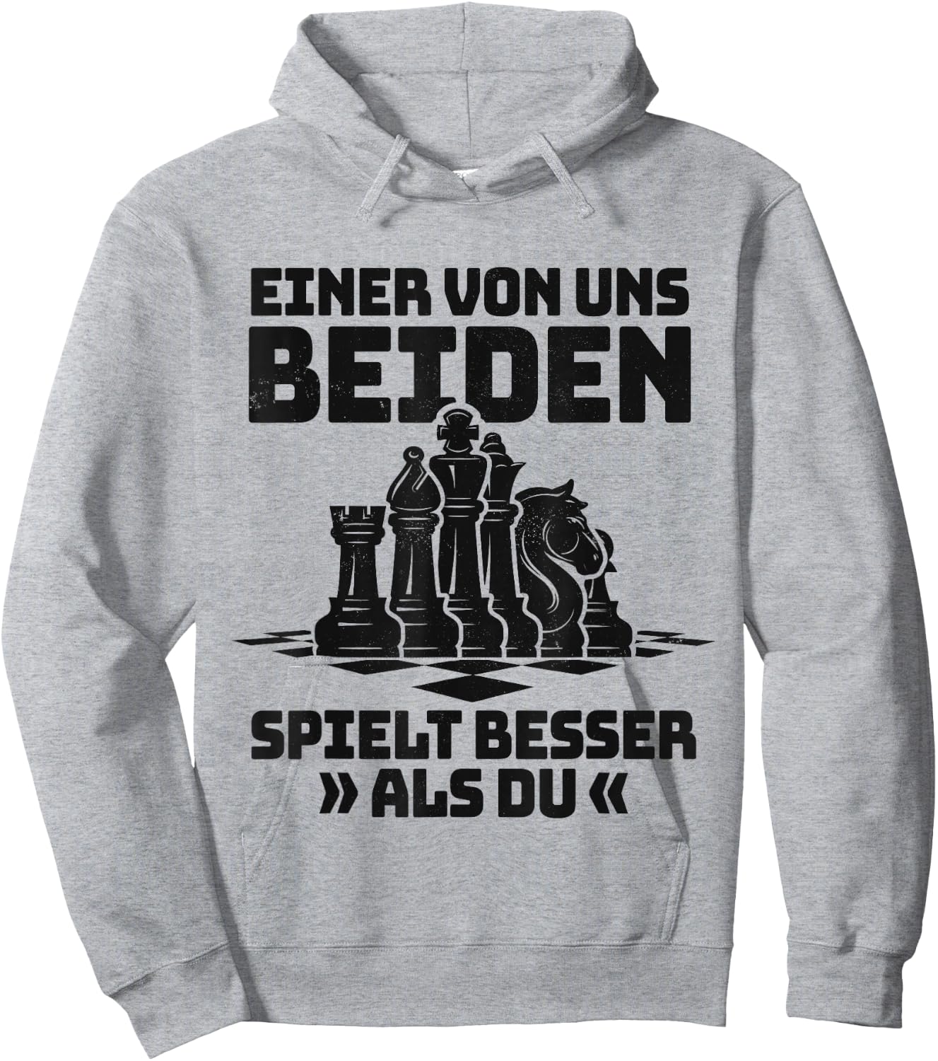 with German Text "Einer Von Uns Beiden Spielt Besser Als Du Chess Game", White Hoodie - Hoodie | Ash
