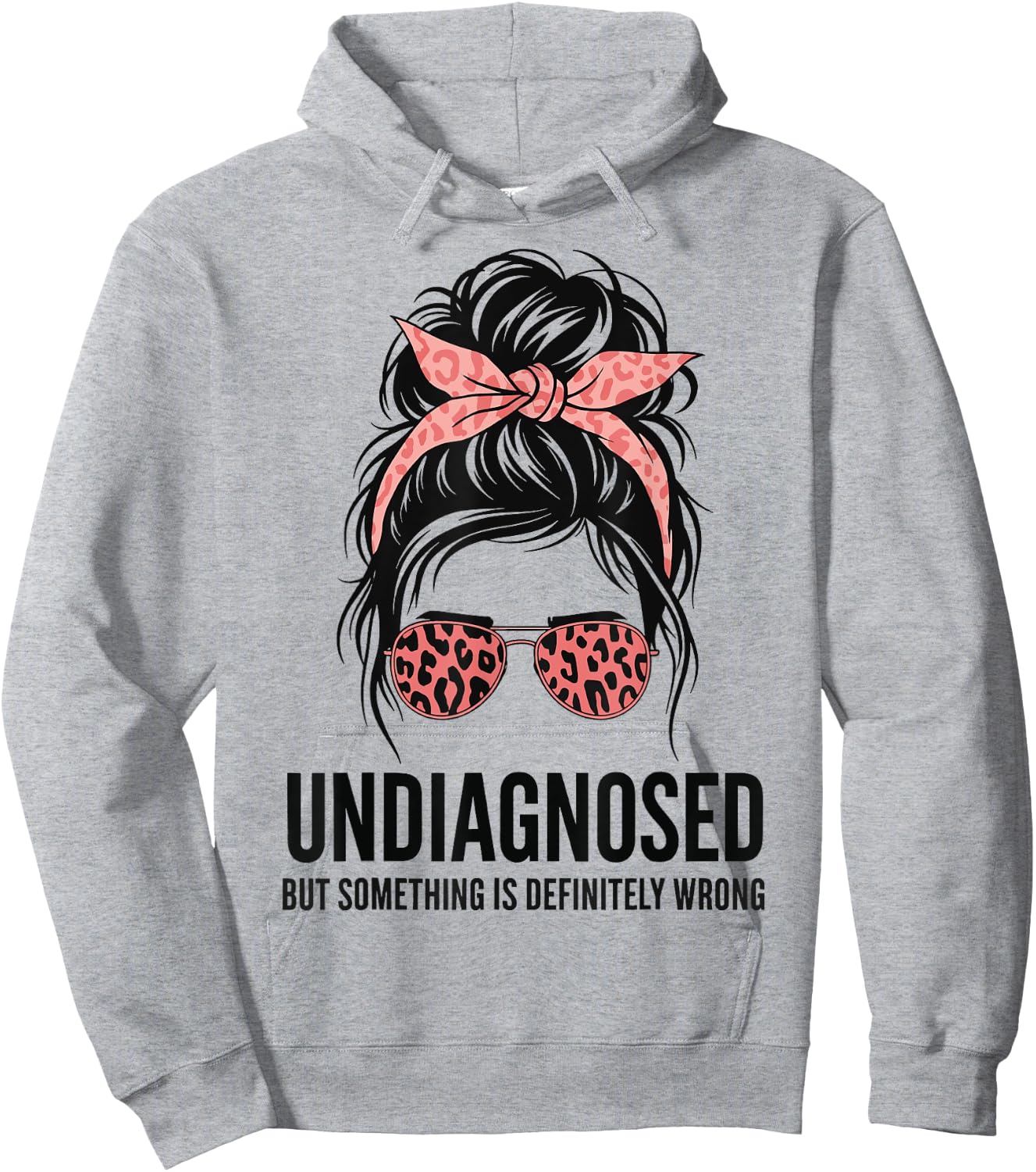 Undiagnosed But Something is Definitely Wrong Hoodie - Hoodie | Ash