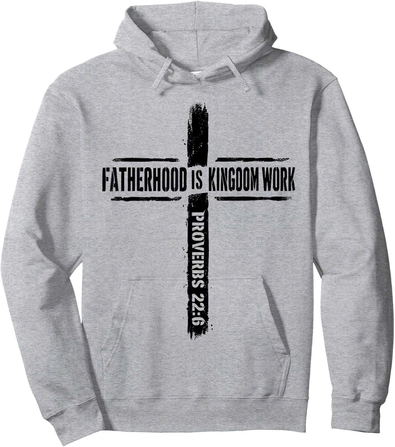 Fatherhood is Kingdom Work Proverbs 22 6 Christian Dad Hoodie - Hoodie | Ash