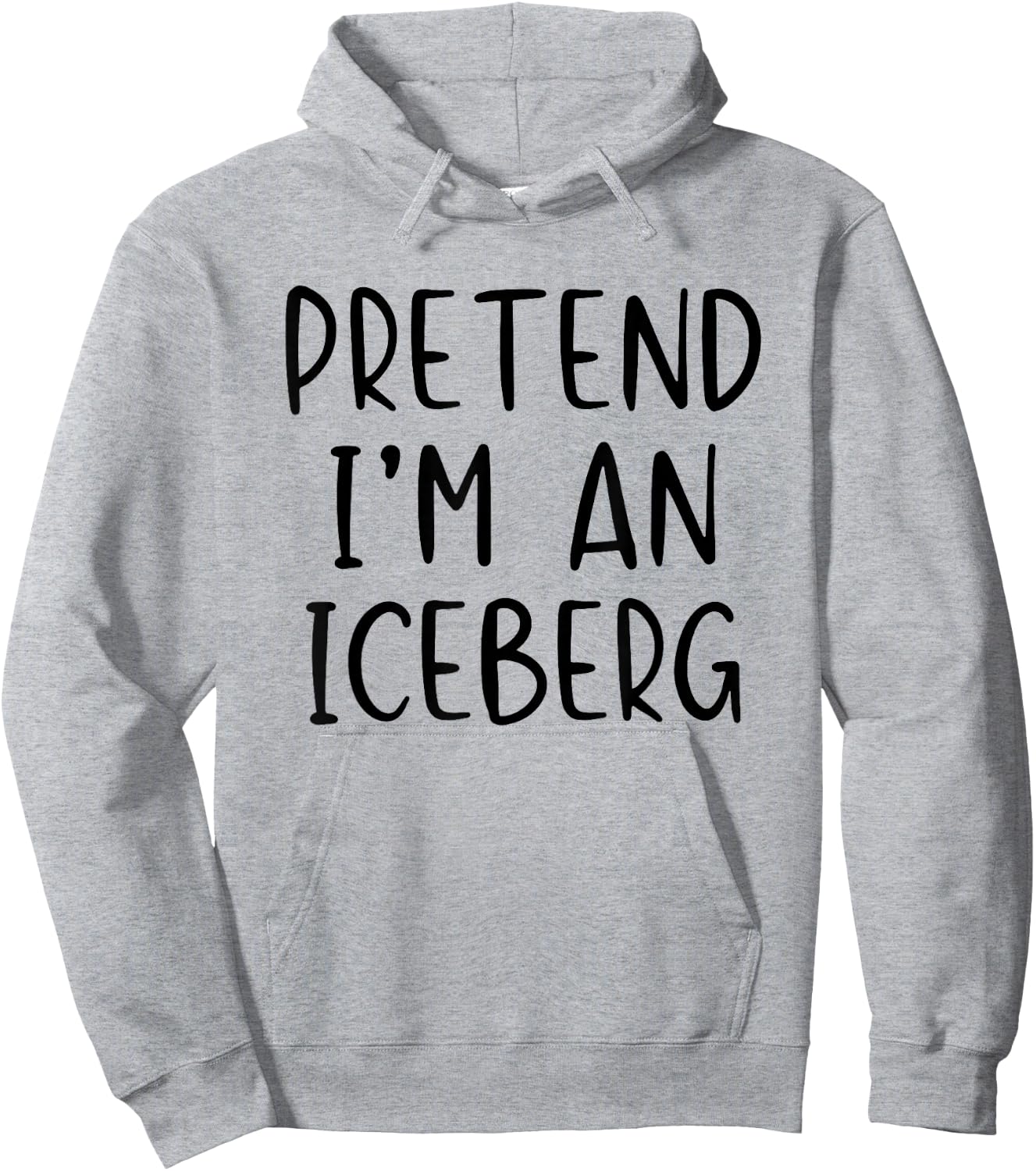 Pretend I'm An Iceberg Costume Halloween Simple Adult Kid Hoodie - Hoodie | Ash