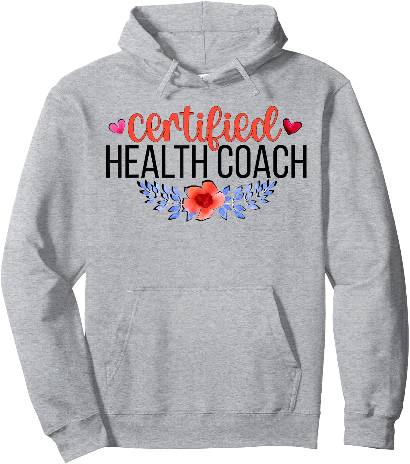 Certified Health Coach Health Coaching Hoodie - Hoodie | Ash