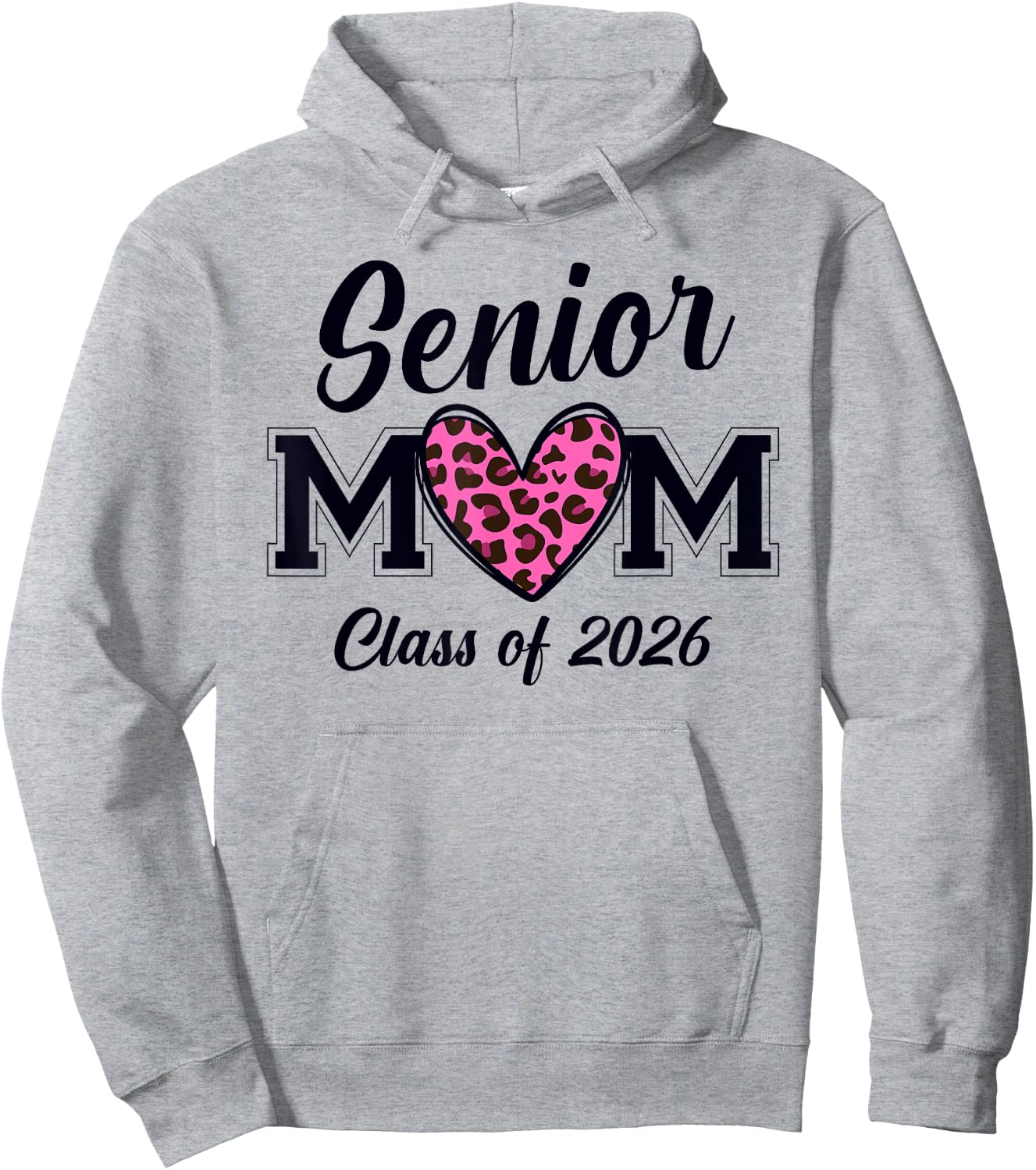 Senior Mom 2026 Class Of 2026 Graduate Mama Pink Leopard Hoodie - Hoodie | Ash