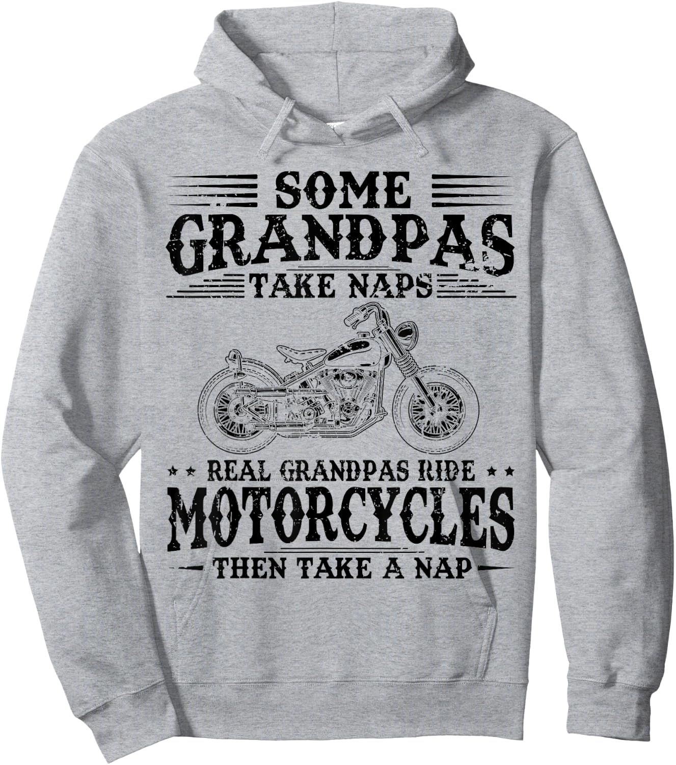 Some Grandpas Take Naps Real Grandpas Ride Motorcycles Hoodie - Hoodie | Ash