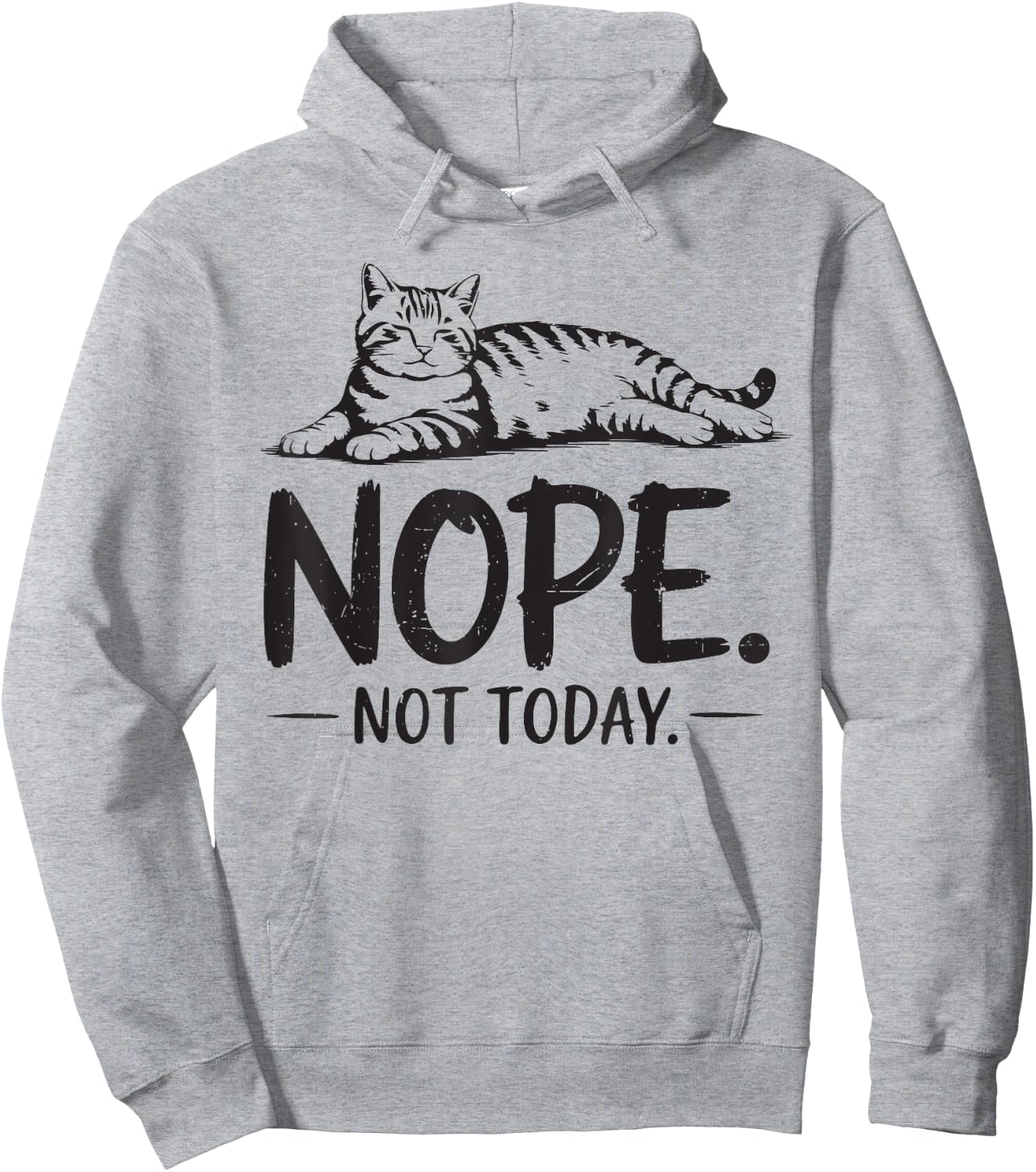 Nope Not Today Tabby Cat-Shirt Dad Mom Men Women Funny Meme Hoodie - Hoodie | Ash