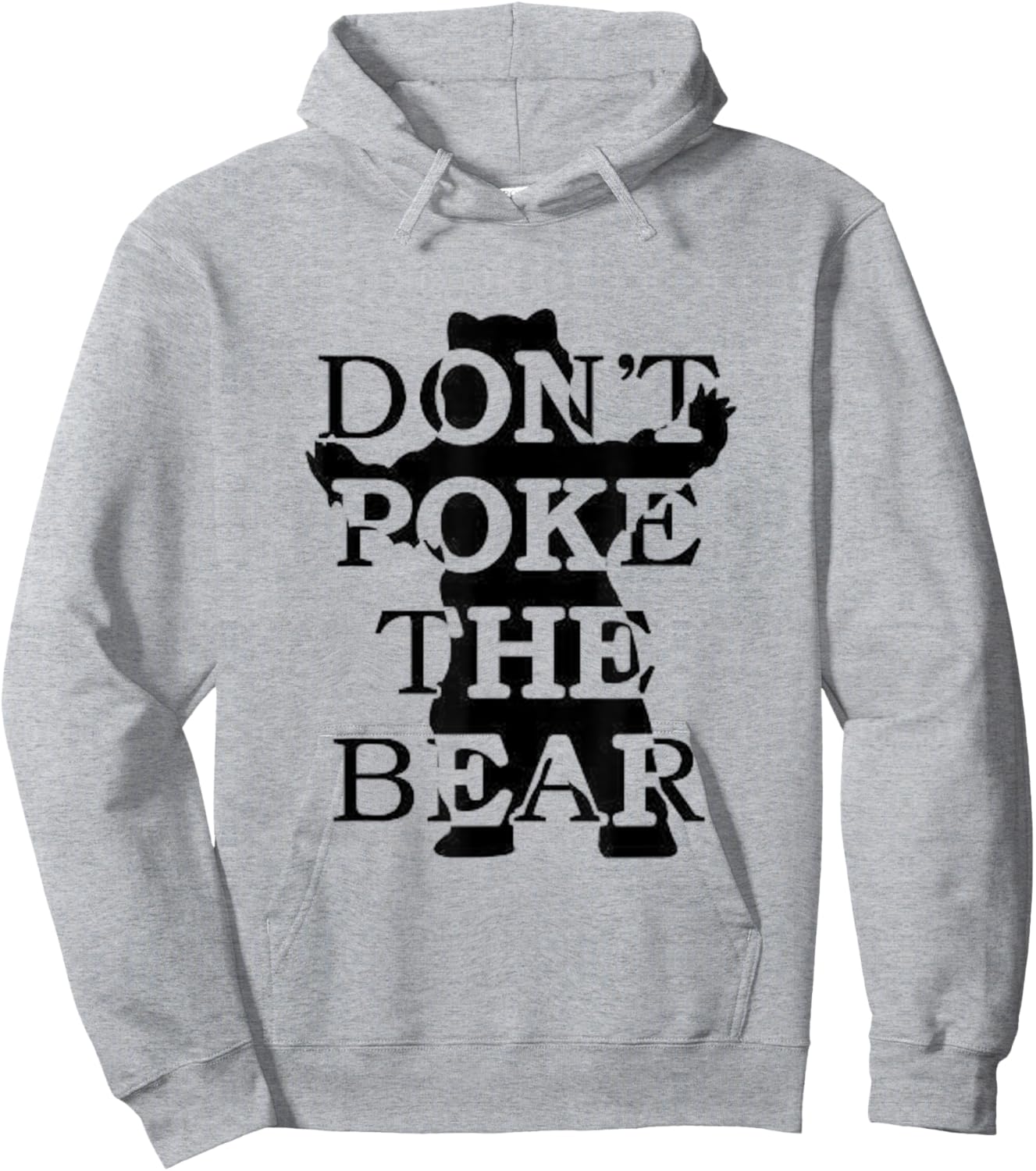 Don't Poke The Bear Hoodie - Hoodie | Ash