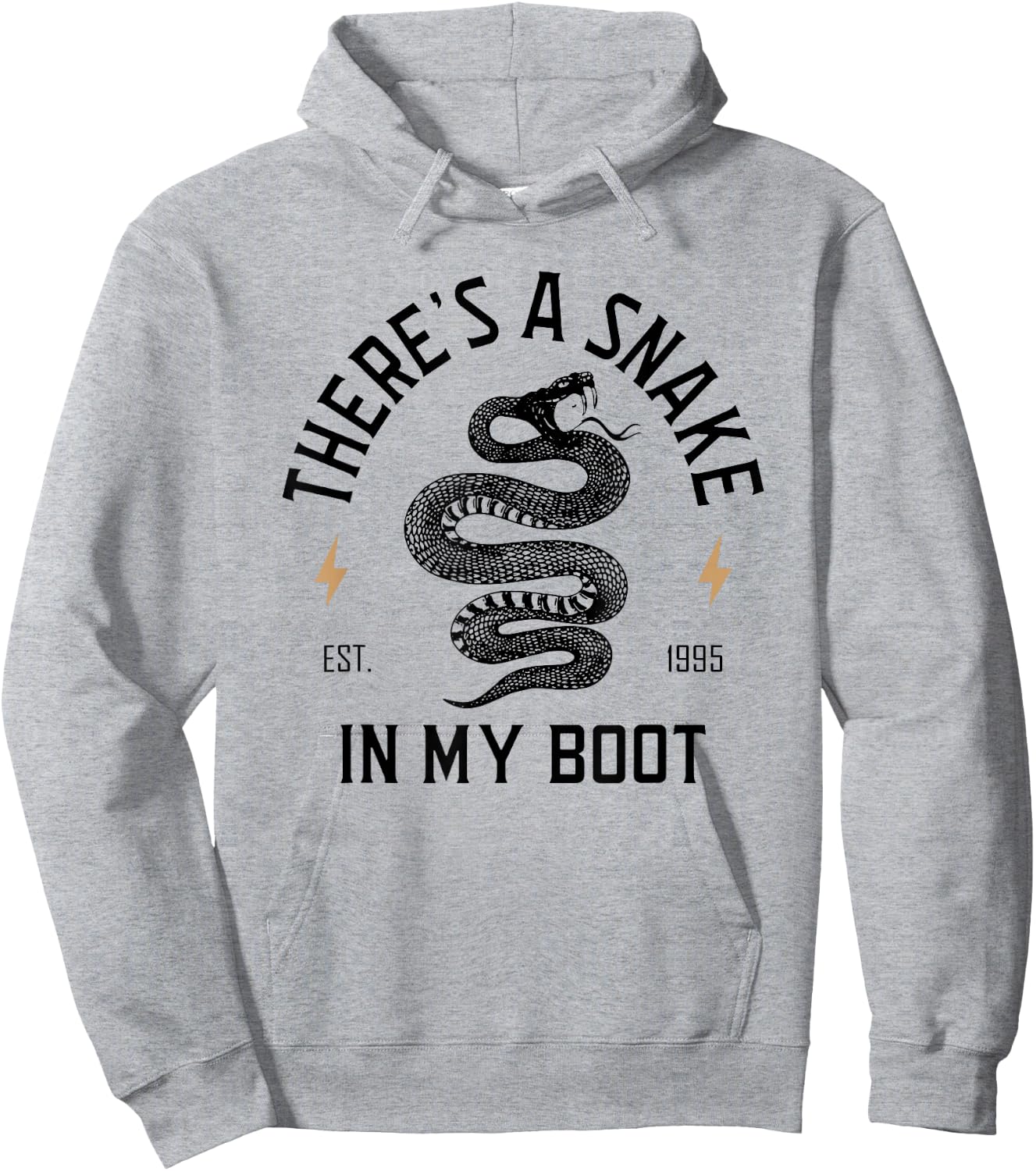 There's A Snake In My Boot, Est 1995, Meme Funny Snake Hoodie - Hoodie | Ash