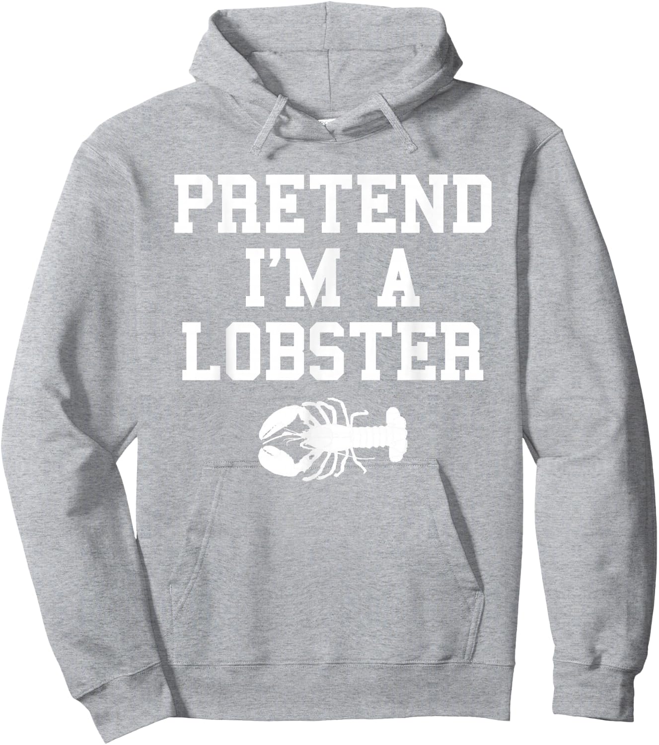 Pretend I'm a Lobster Funny Last Minute Lazy Costume Hoodie - Hoodie | Ash