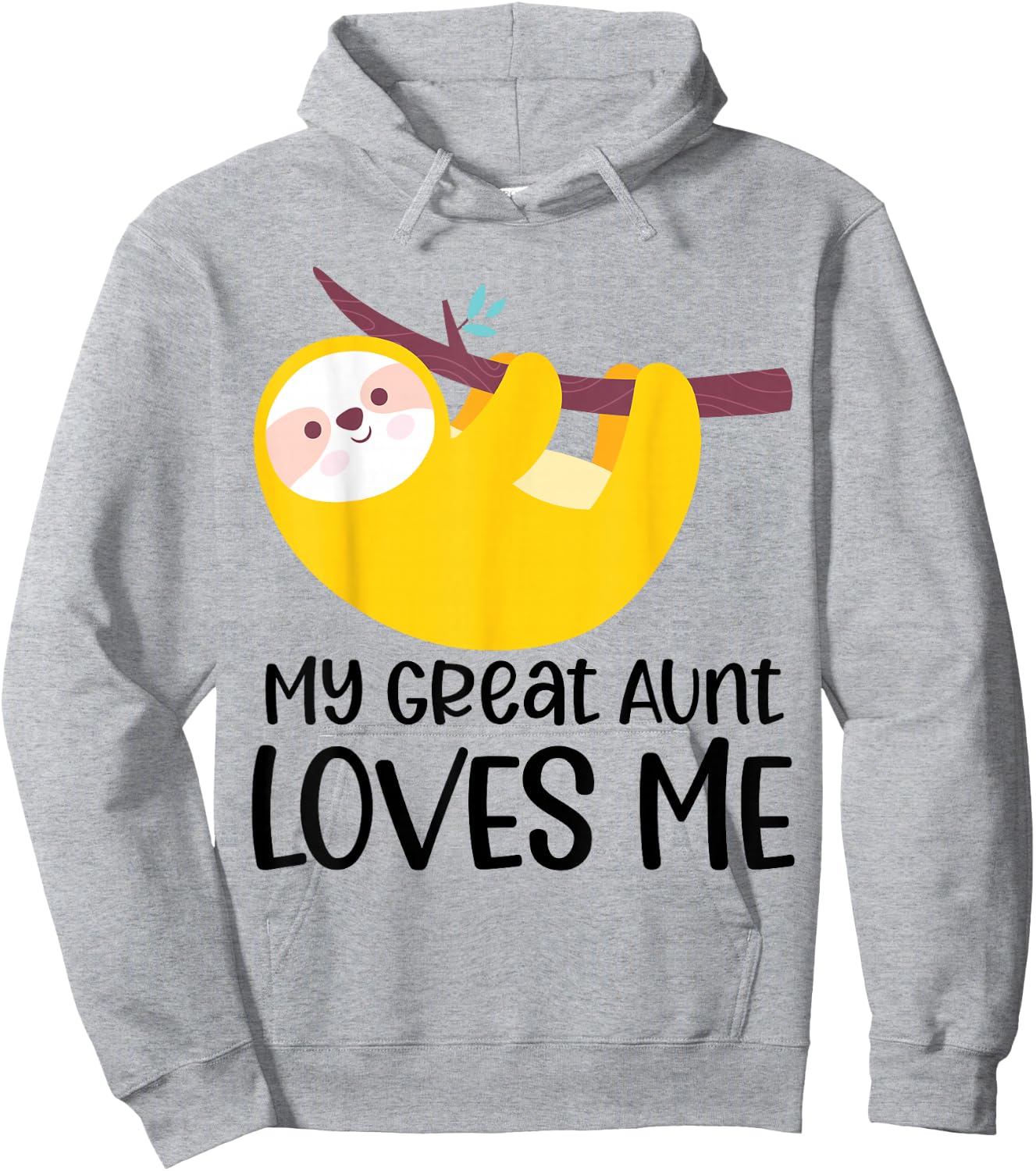 Gift Niece Nephew | Cute Sloth My Great Aunt Loves Me Hoodie - Hoodie | Ash