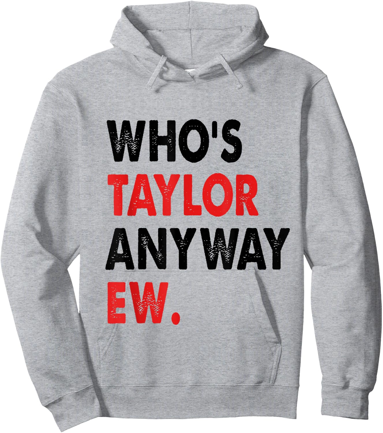 Taylor First Name Who is Taylor Anyway Ew Girl Groovy 80's Hoodie - Hoodie | Ash