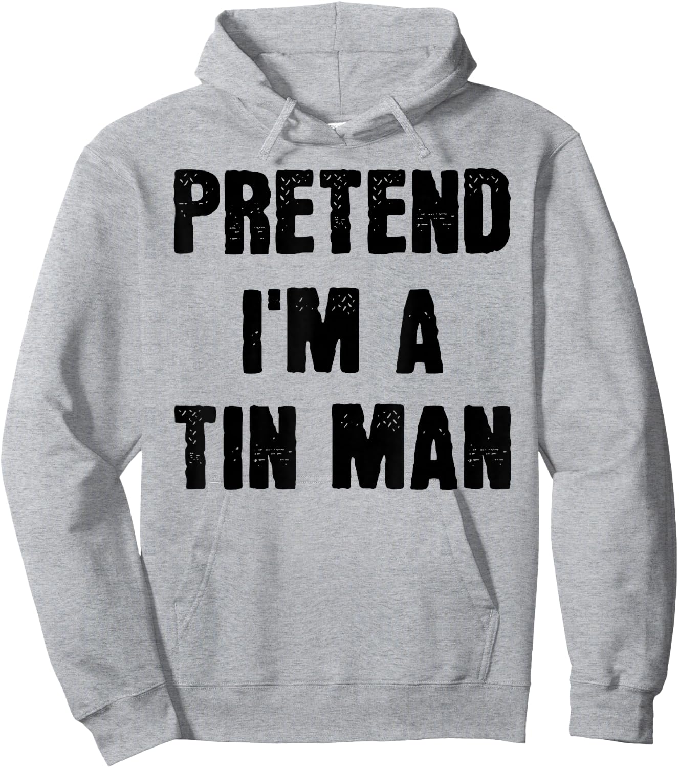 Funny Last Minute Halloween Costume Pretend I'm a Tin Man , Silver, S Hoodie - Hoodie | Ash
