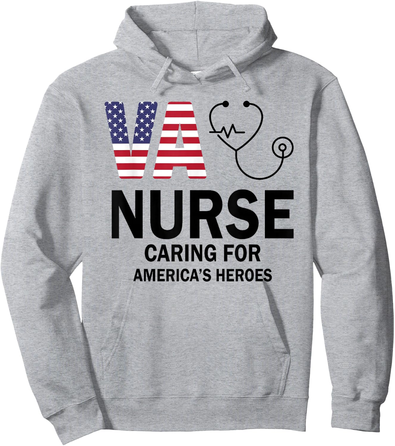 VA Nurse Caring For American's Heroes Hoodie - Hoodie | Ash
