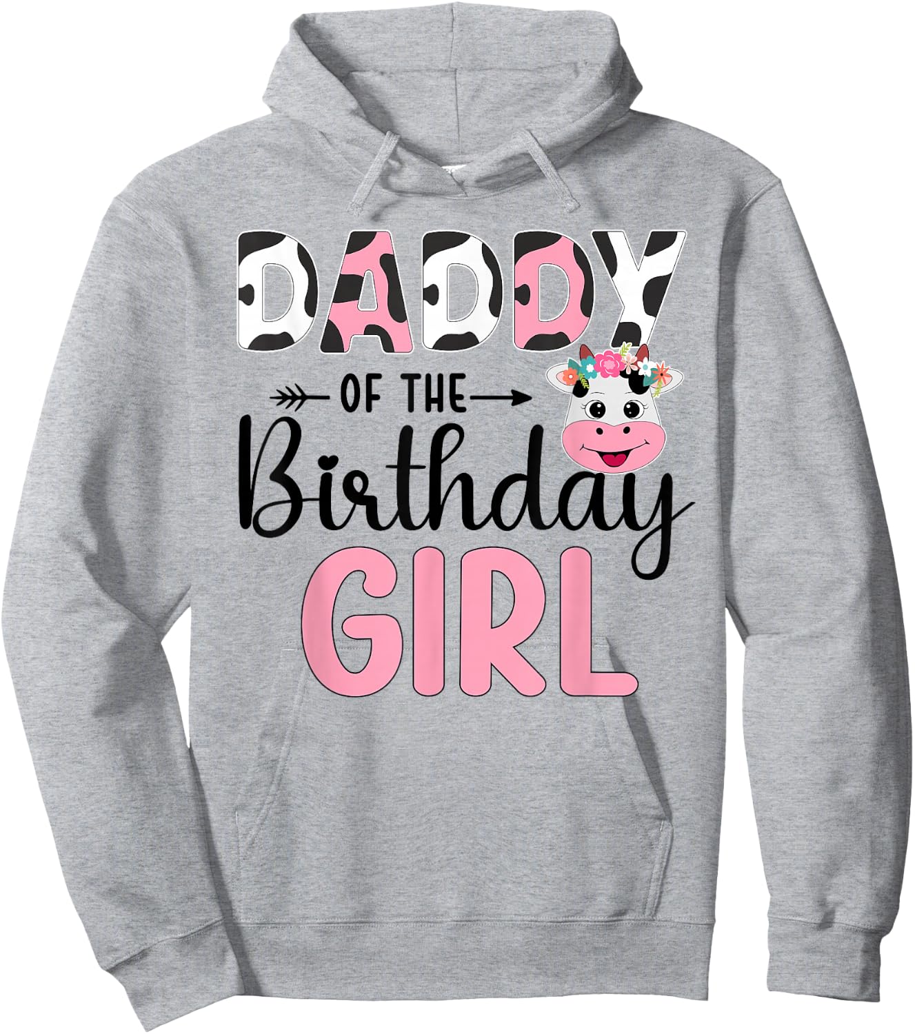 Daddy Of The Birthday Girl Farm Cow 1 St Birthday Girl Hoodie - Hoodie | Ash