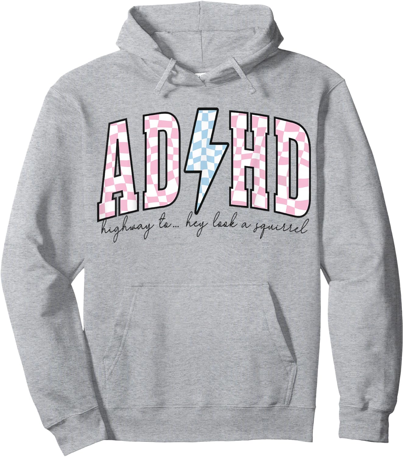 ADHD Funny Mental Health Overstimulated Awareness Neurospicy Hoodie - Hoodie | Ash