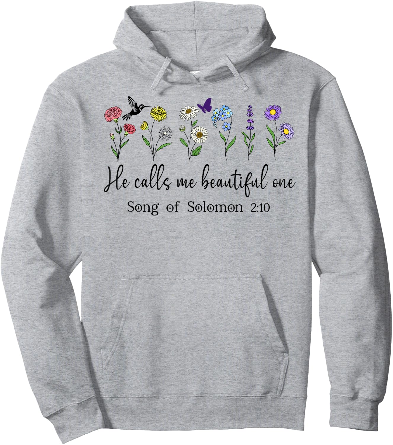 He Calls Me Beautiful One Song of Solomon 2:10 Bible Verse Hoodie - Hoodie | Ash