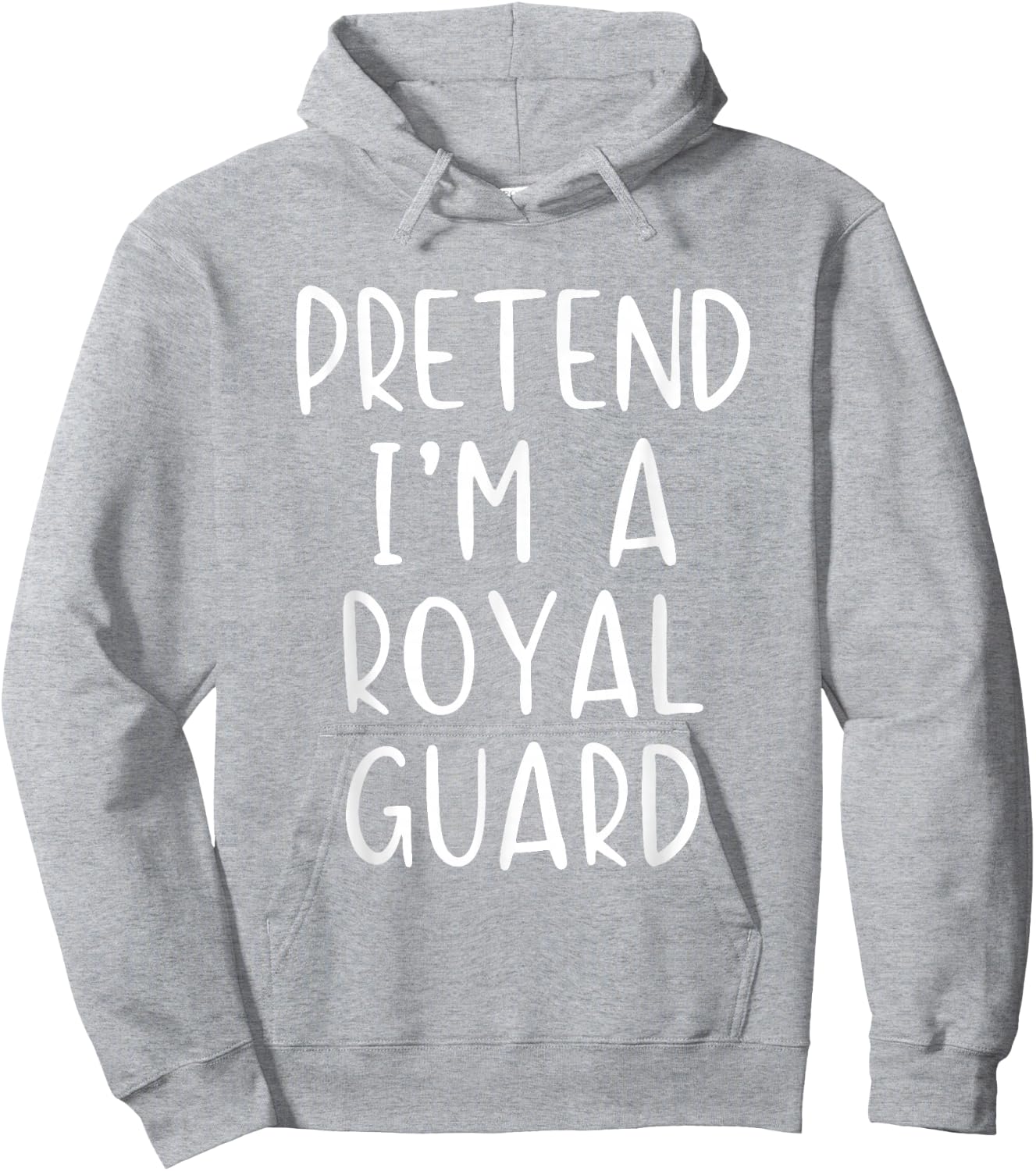 Pretend I'm A Royal Guard Costume Halloween Simple Adult Kid Hoodie - Hoodie | Ash